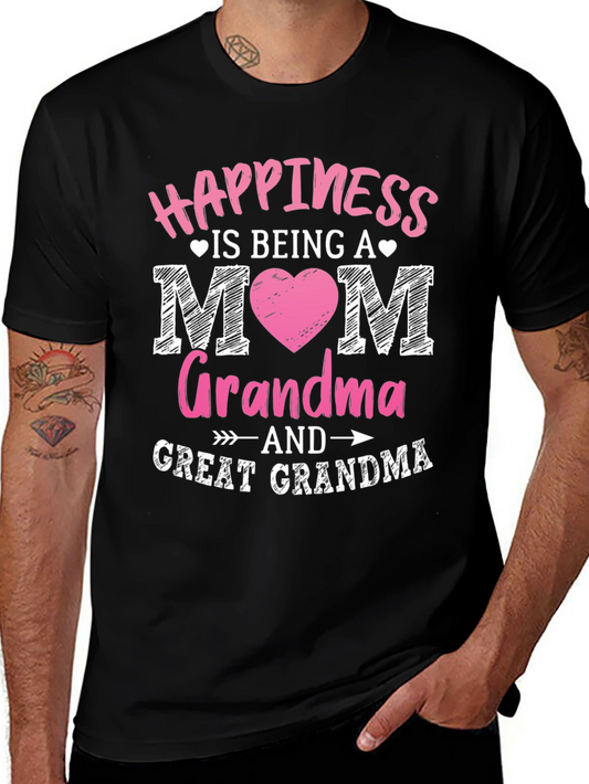 Happiness Is Being A Mom Grandma Great Grandma Black T-Shirt