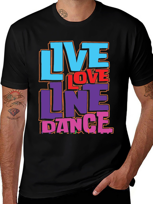 Live Love Line Dance Graphic T-Shirt