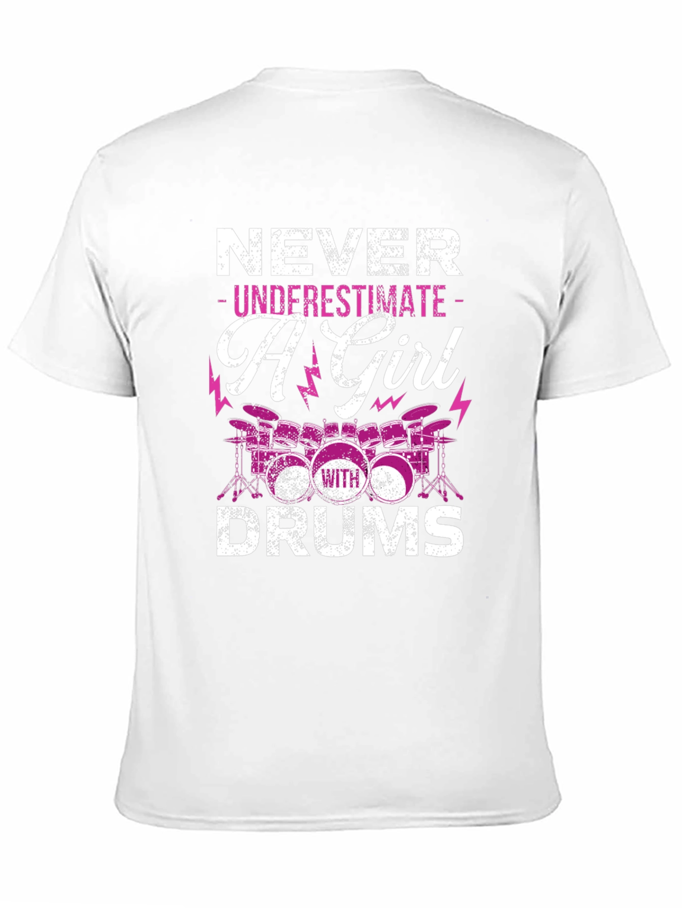 Never Underestimate A Girl With Drums T-Shirt