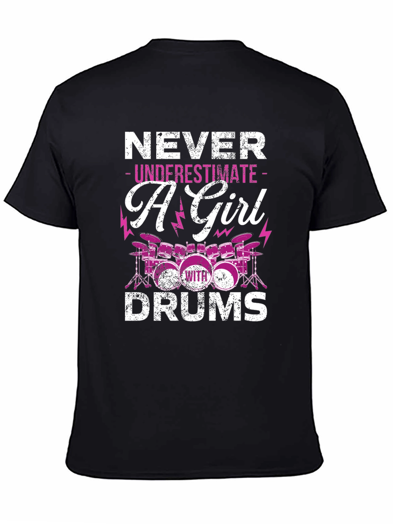 Never Underestimate A Girl With Drums T-Shirt