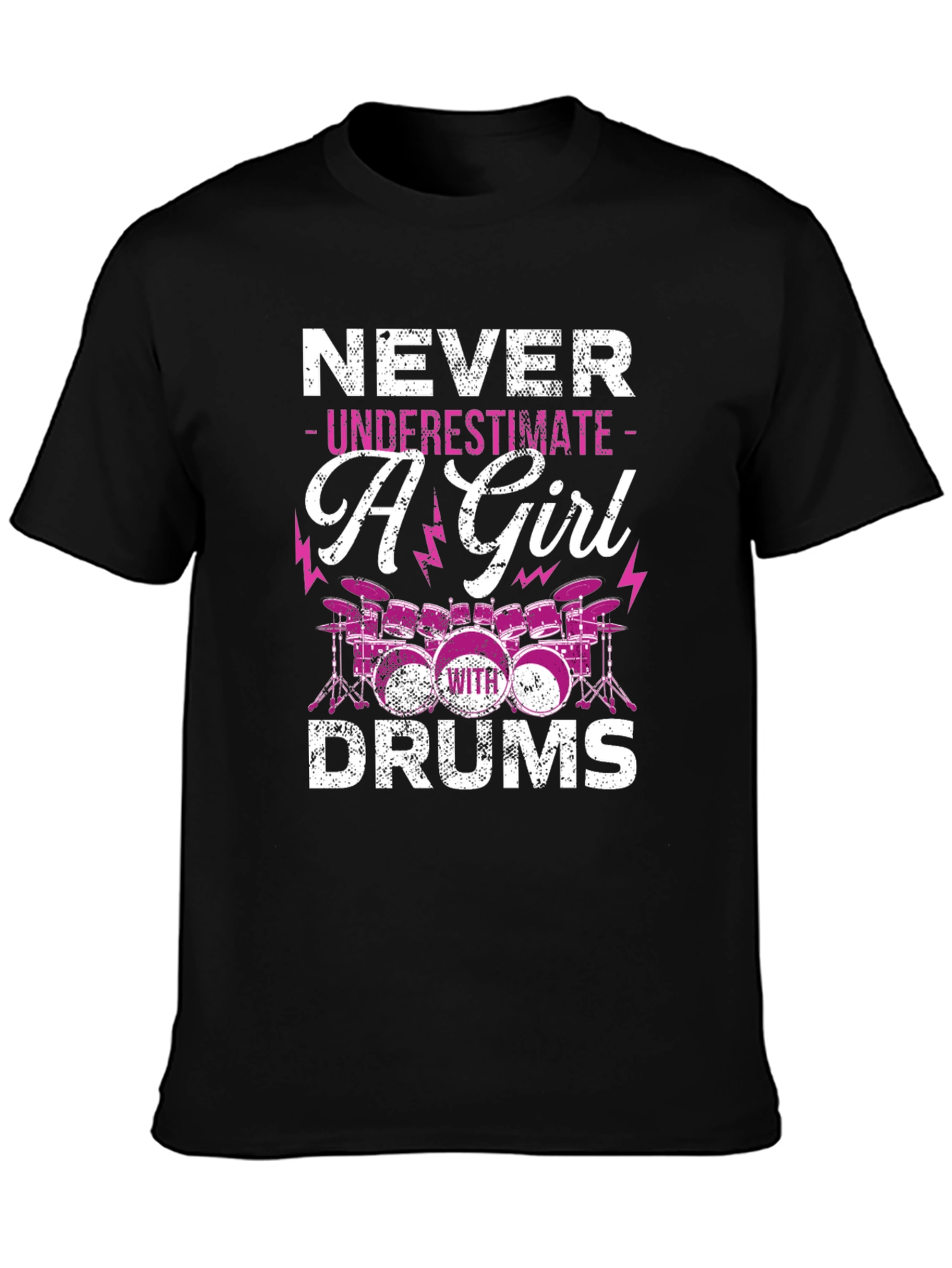 Never Underestimate A Girl With Drums T-Shirt