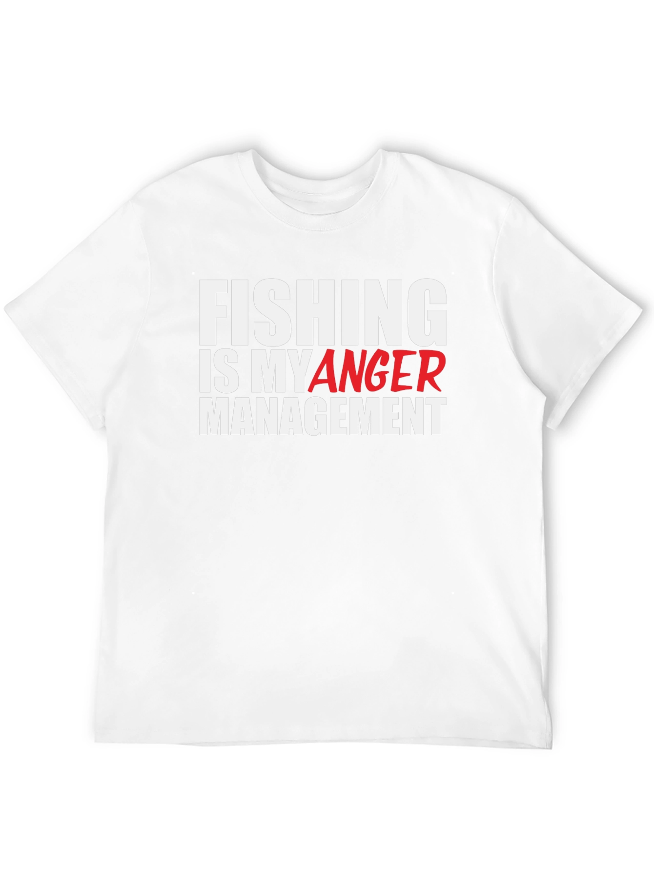 Fishing is My Anger Management T-Shirt