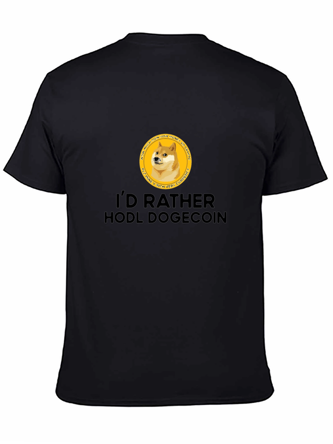 Id Rather HODL Dogecoin Black T-Shirt