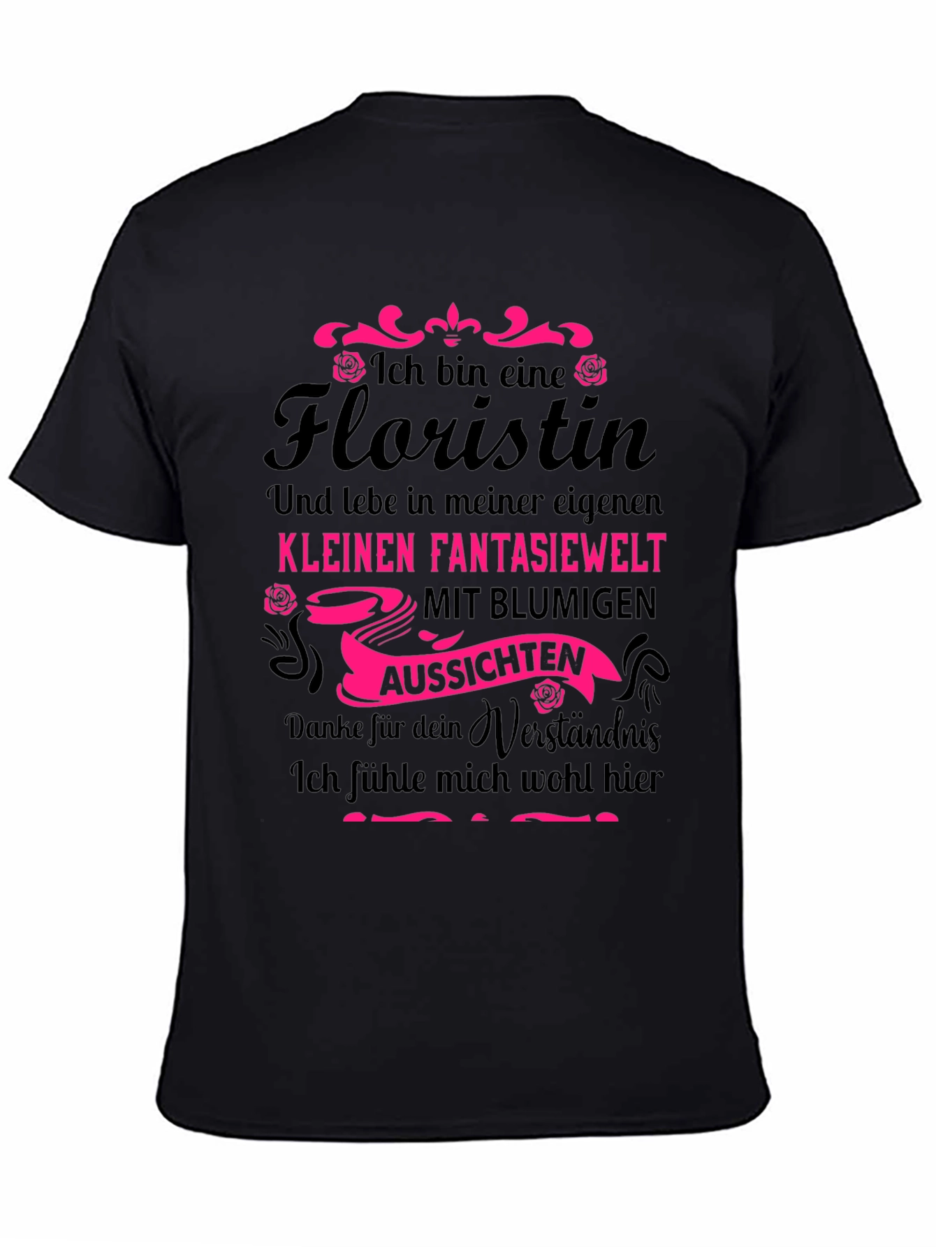 Florist T-Shirt - German Text Novelty Tee