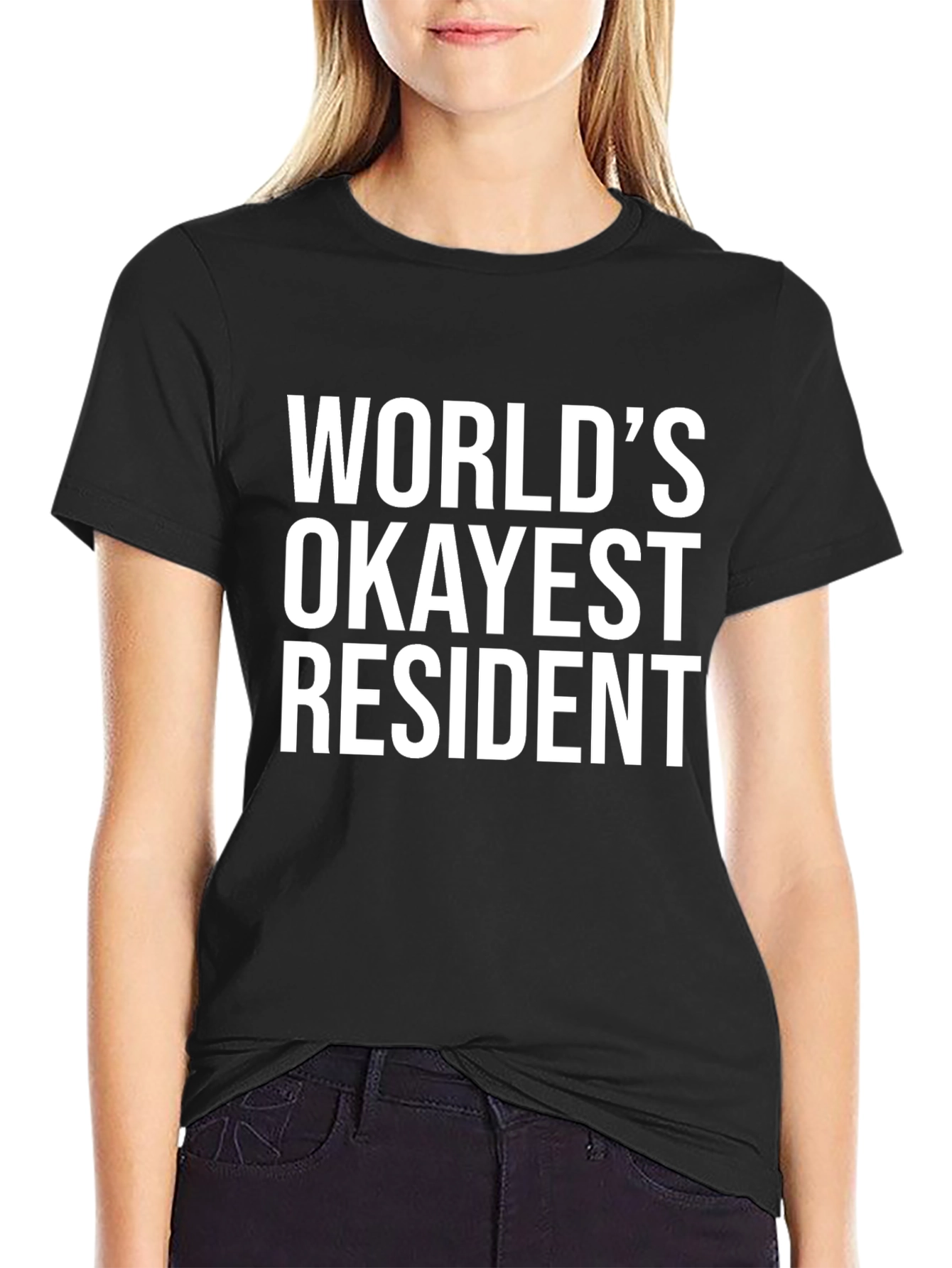 Worlds Okayest Resident Black T-Shirt
