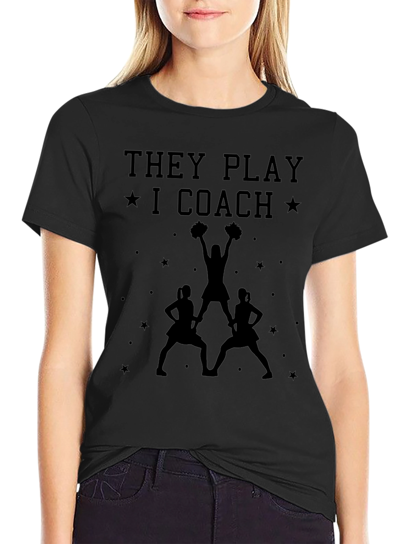 Cheer Coach T-Shirt - They Play I Coach