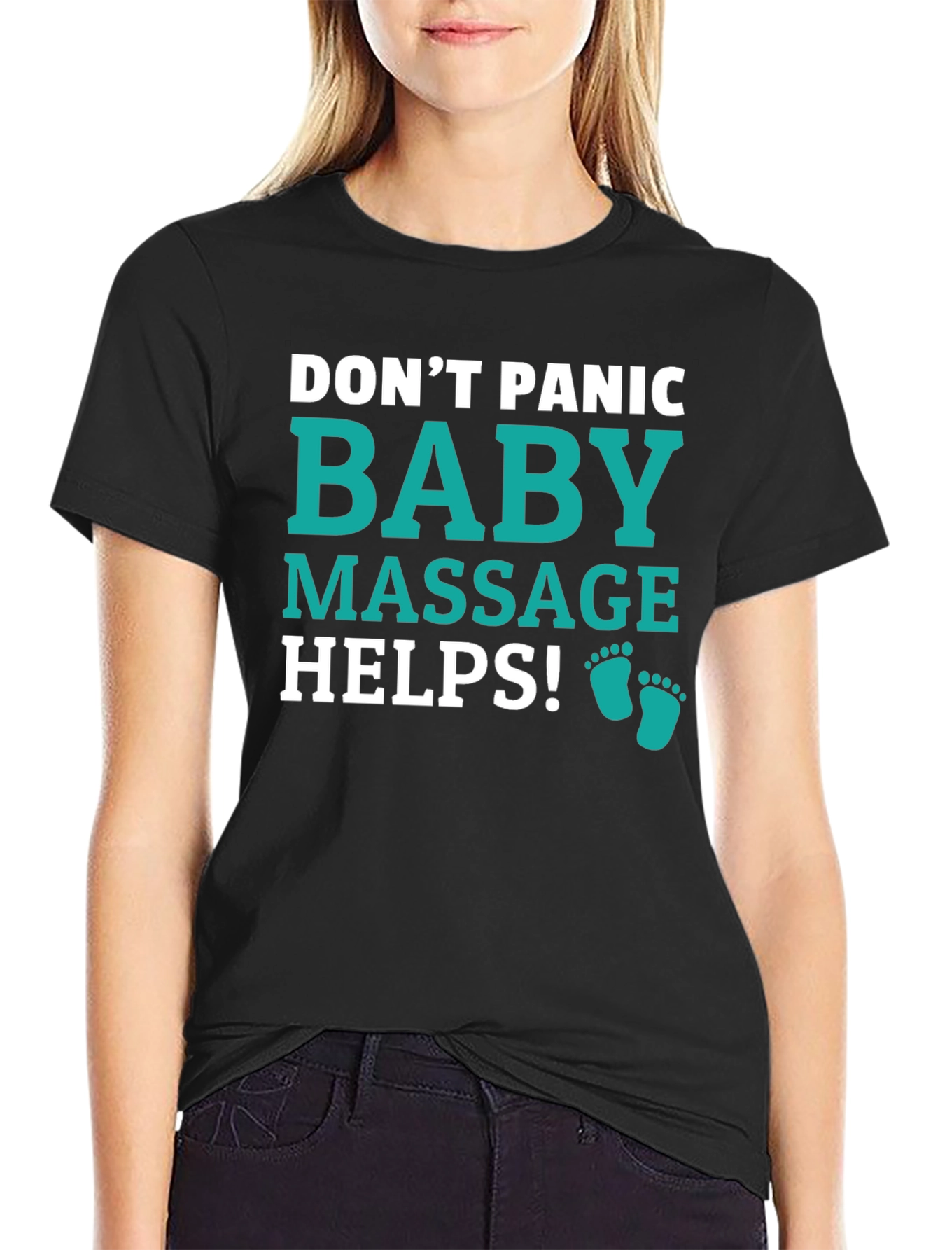 Dont Panic Baby Massage Helps Graphic Tee