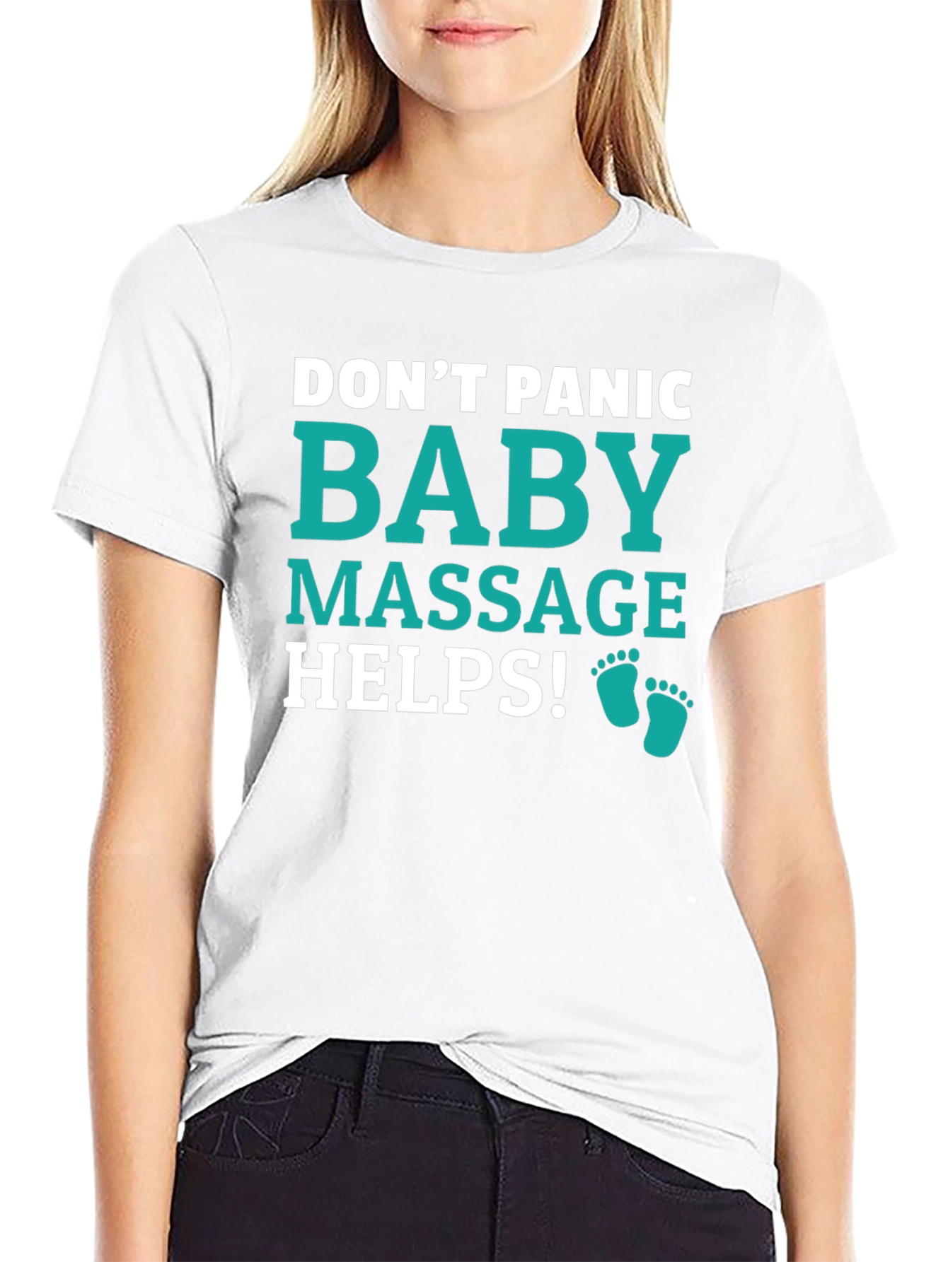 Dont Panic Baby Massage Helps Graphic Tee