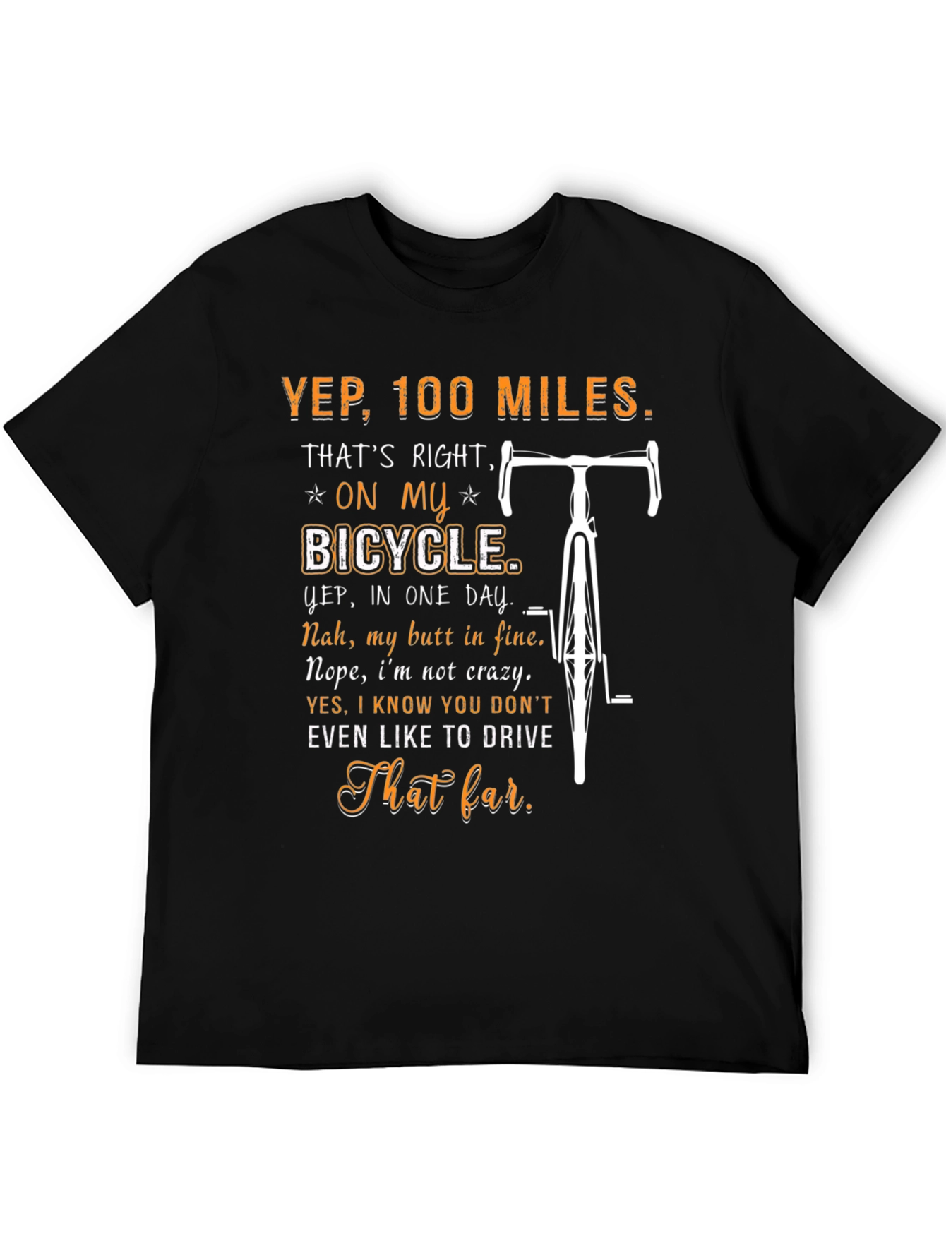 100 Miles Cycling T-Shirt - Funny Bike Rider Tee