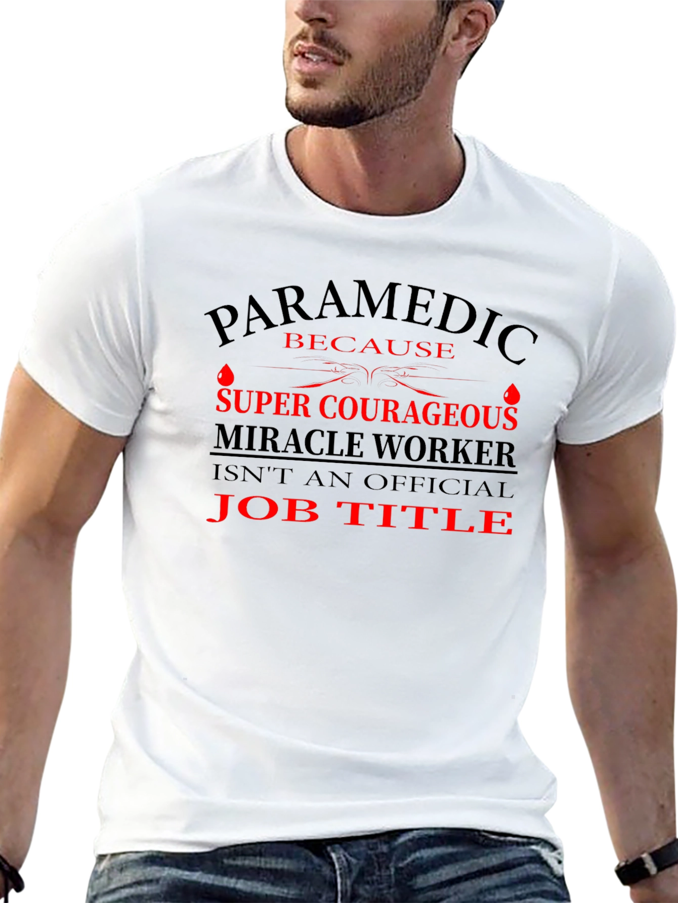 Paramedic Super Courageous Job Title T-Shirt