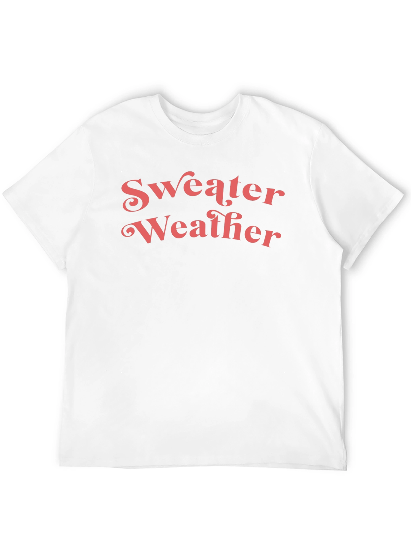 Sweater Weather Crew Neck T-Shirt