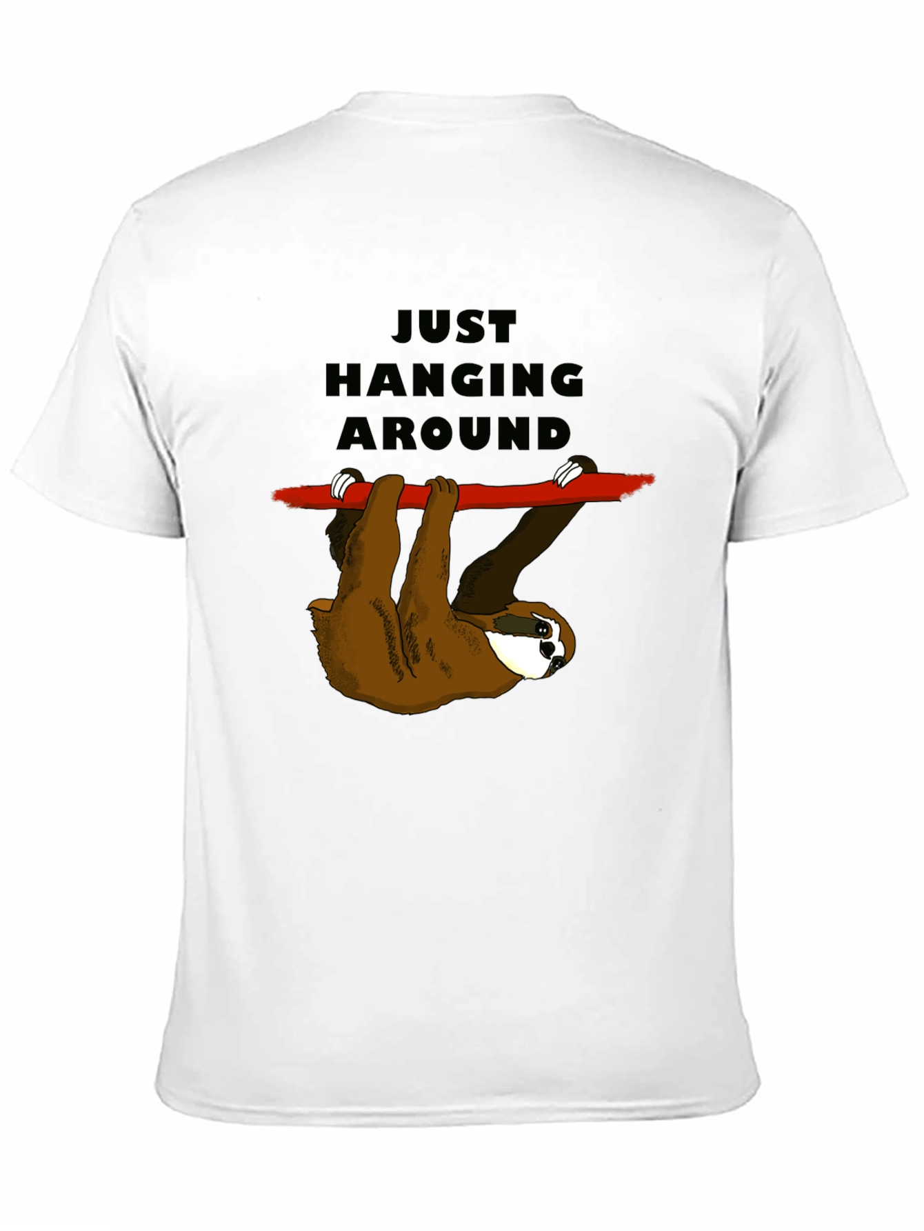 Just Hanging Around Sloth T-Shirt
