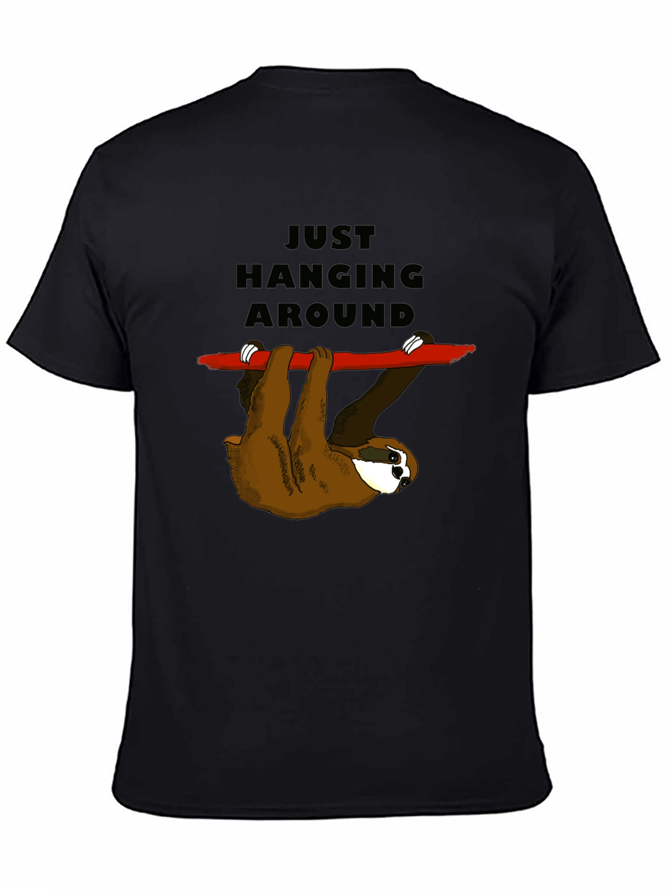 Just Hanging Around Sloth T-Shirt