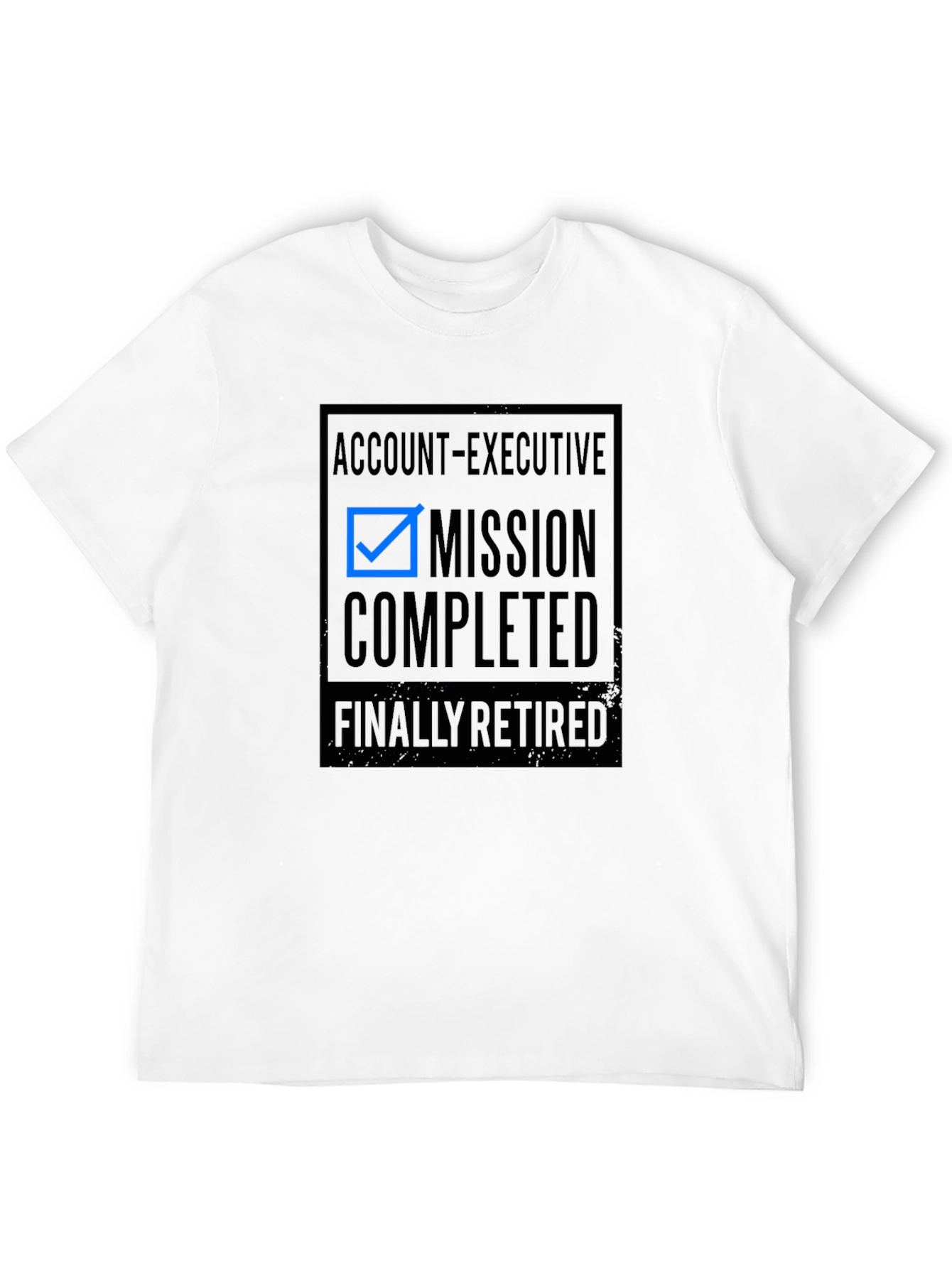 Account Executive Retirement T-Shirt