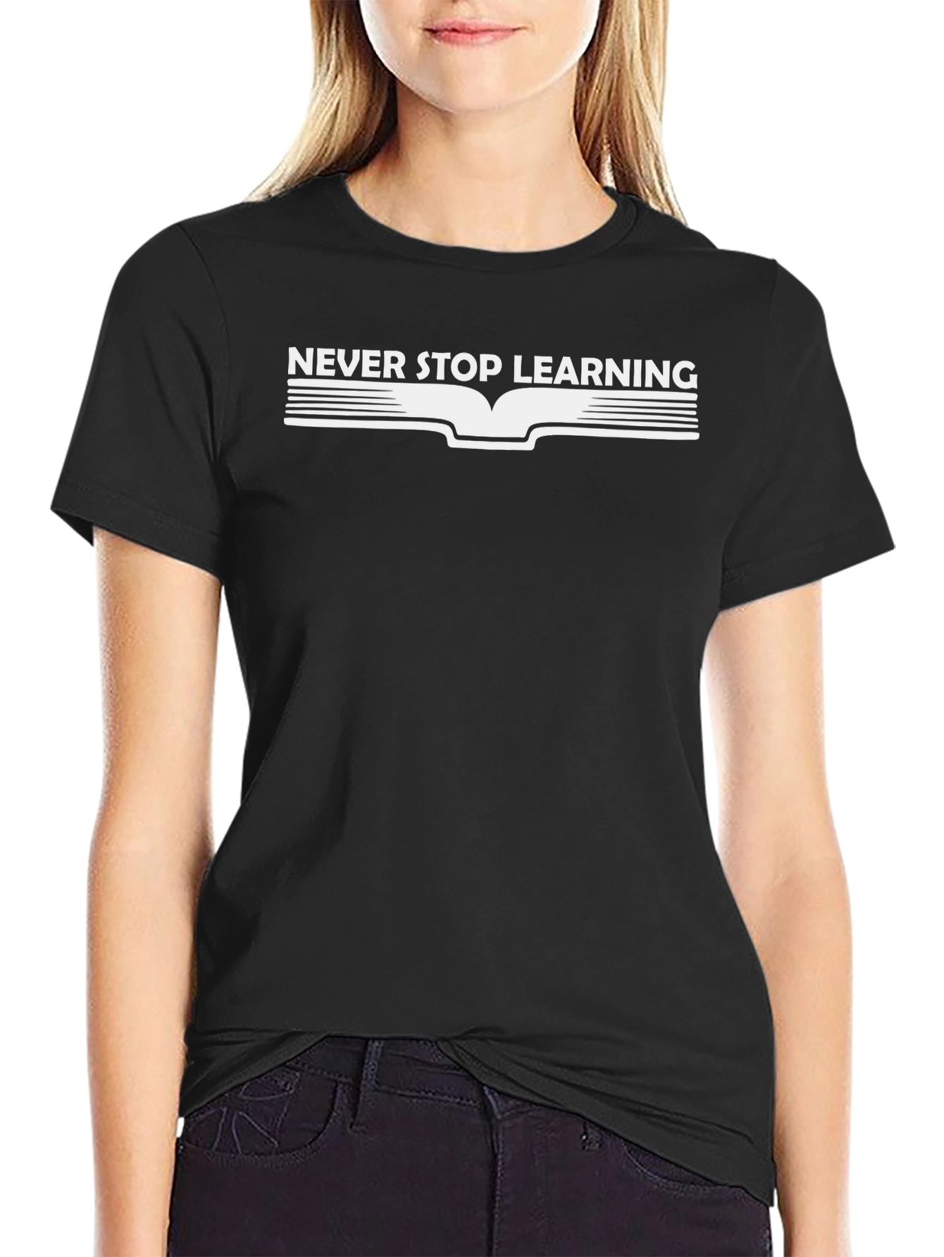 Never Stop Learning Graphic T-Shirt