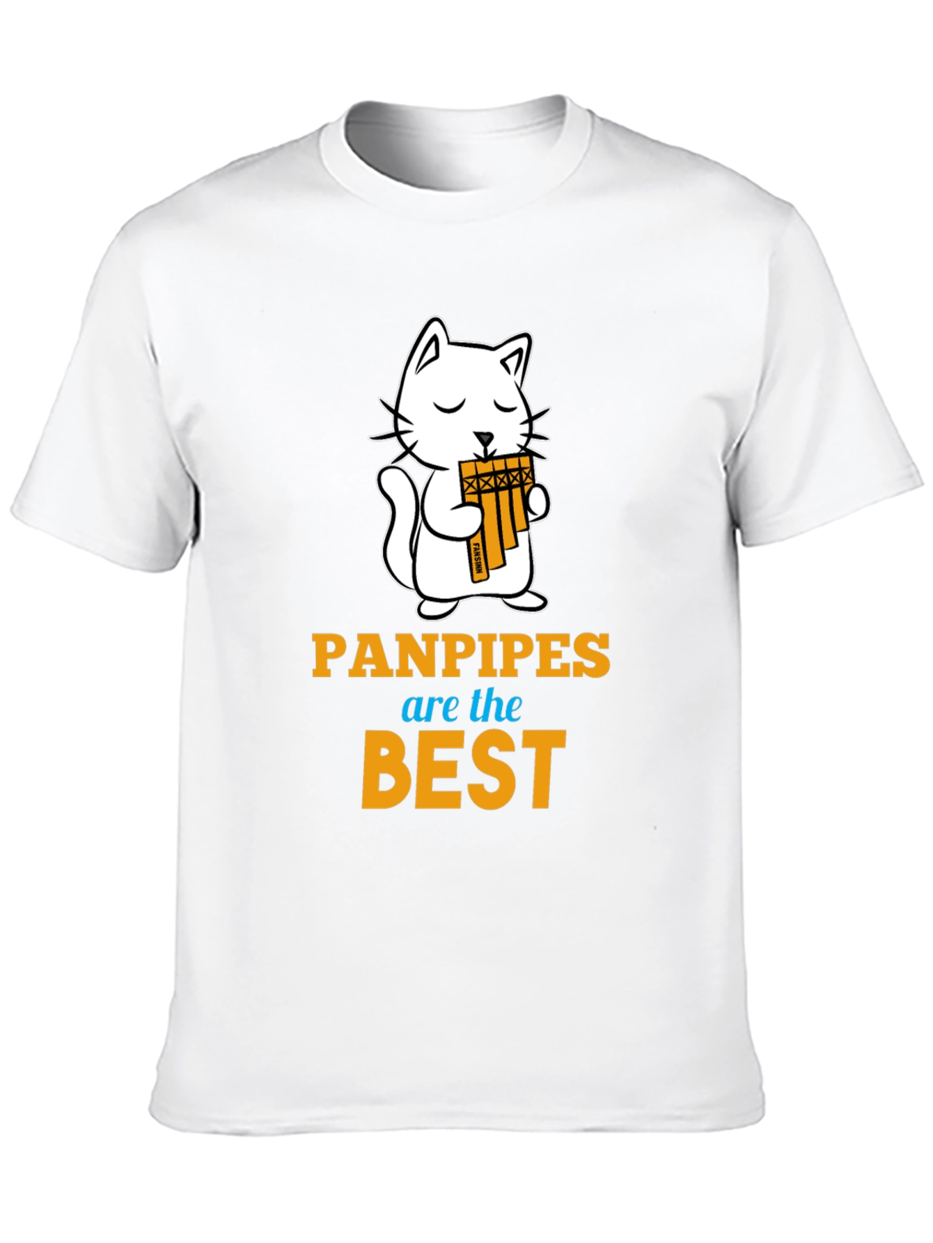 Panpipes are the BEST T-Shirt