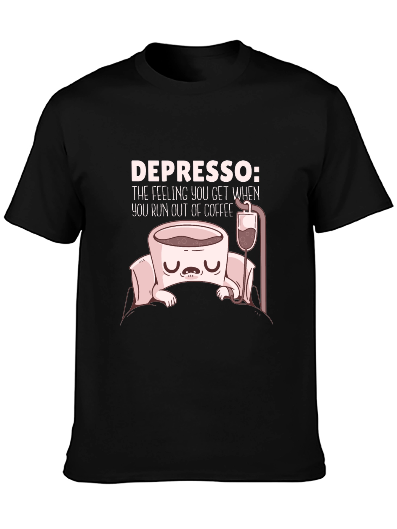 Depresso Coffee T-Shirt Funny Graphic Tee