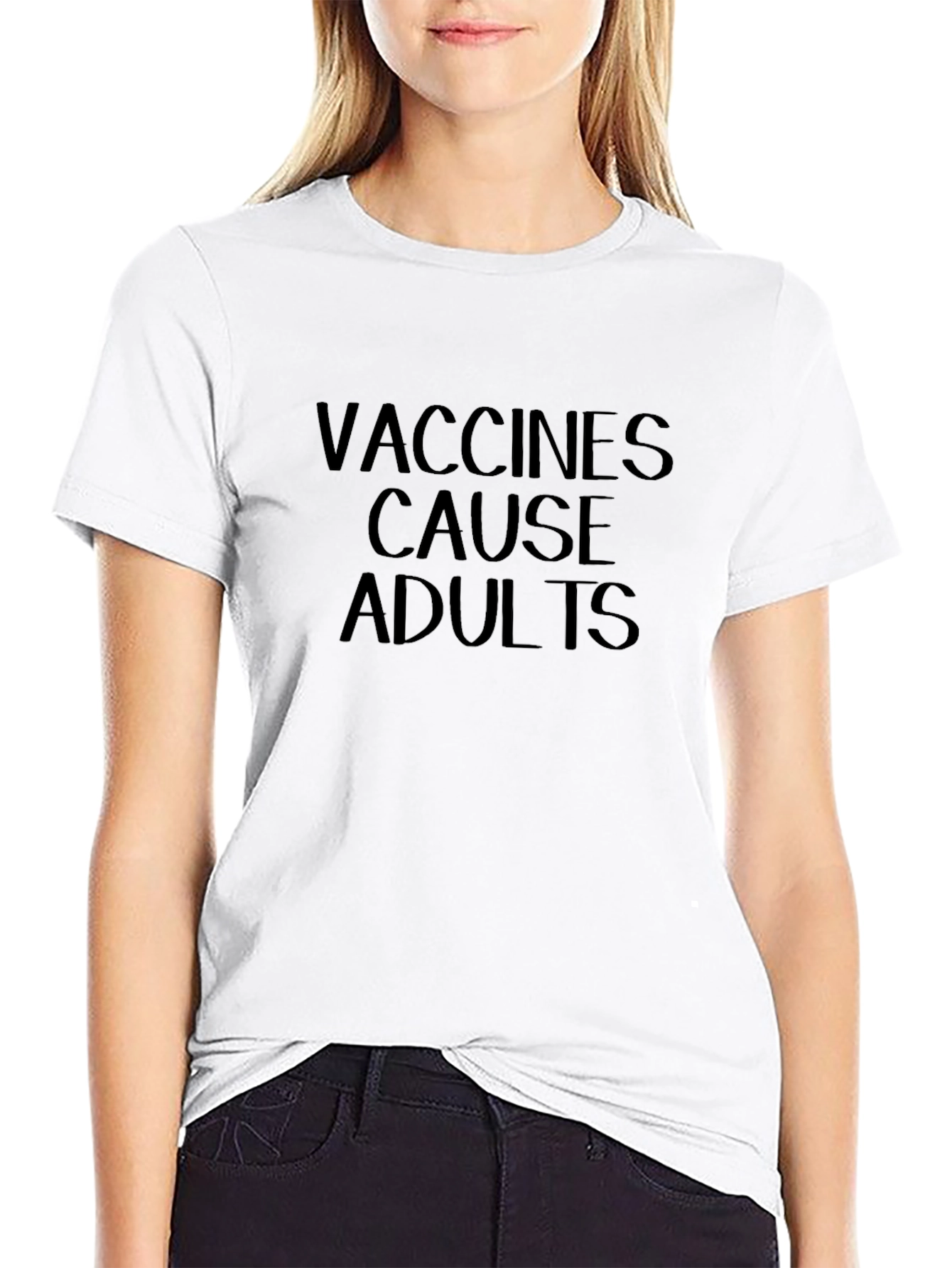 Vaccines Cause Adults Black T-Shirt Sarcastic Humor Tee