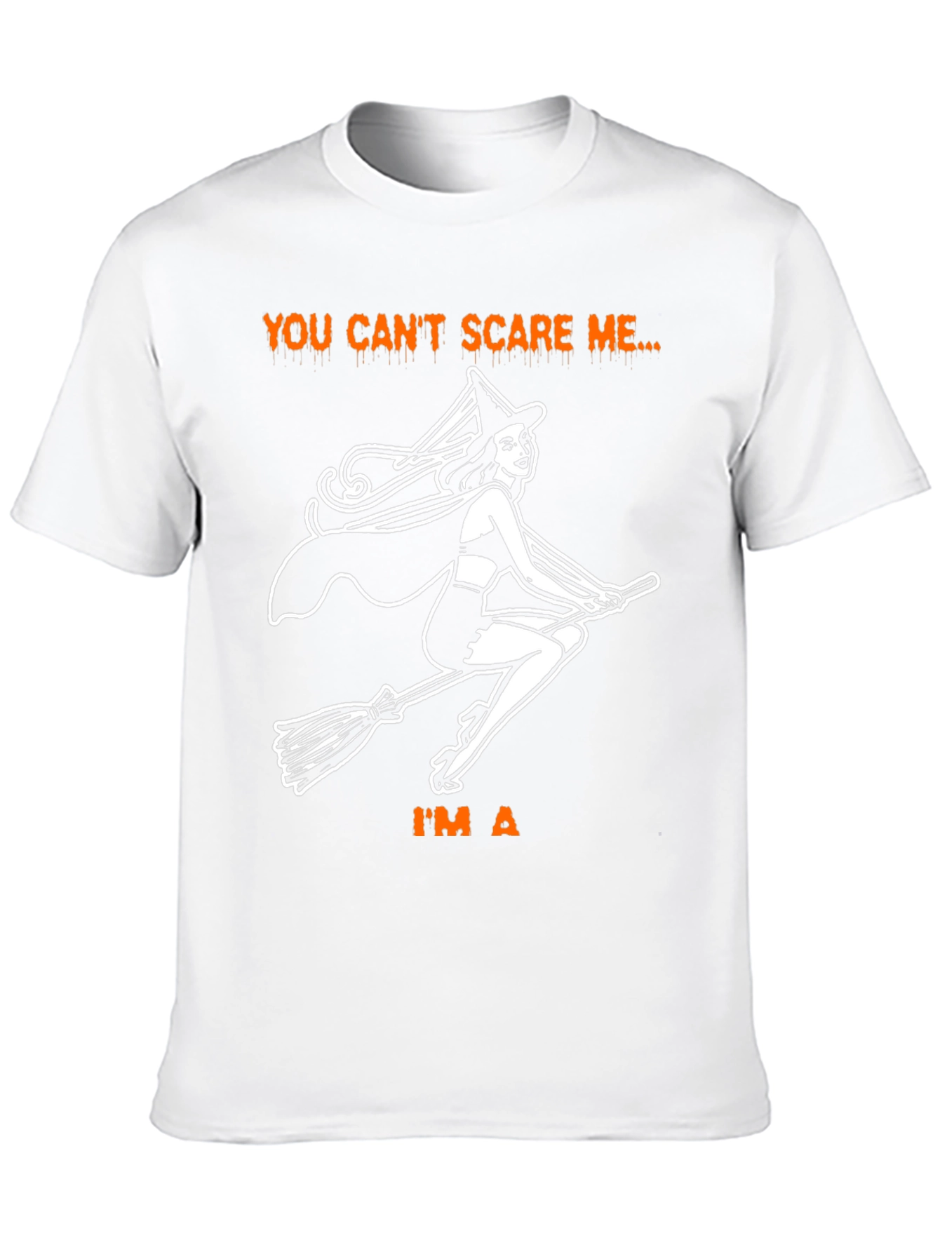 Halloween Witch T-Shirt - You Cant Scare Me