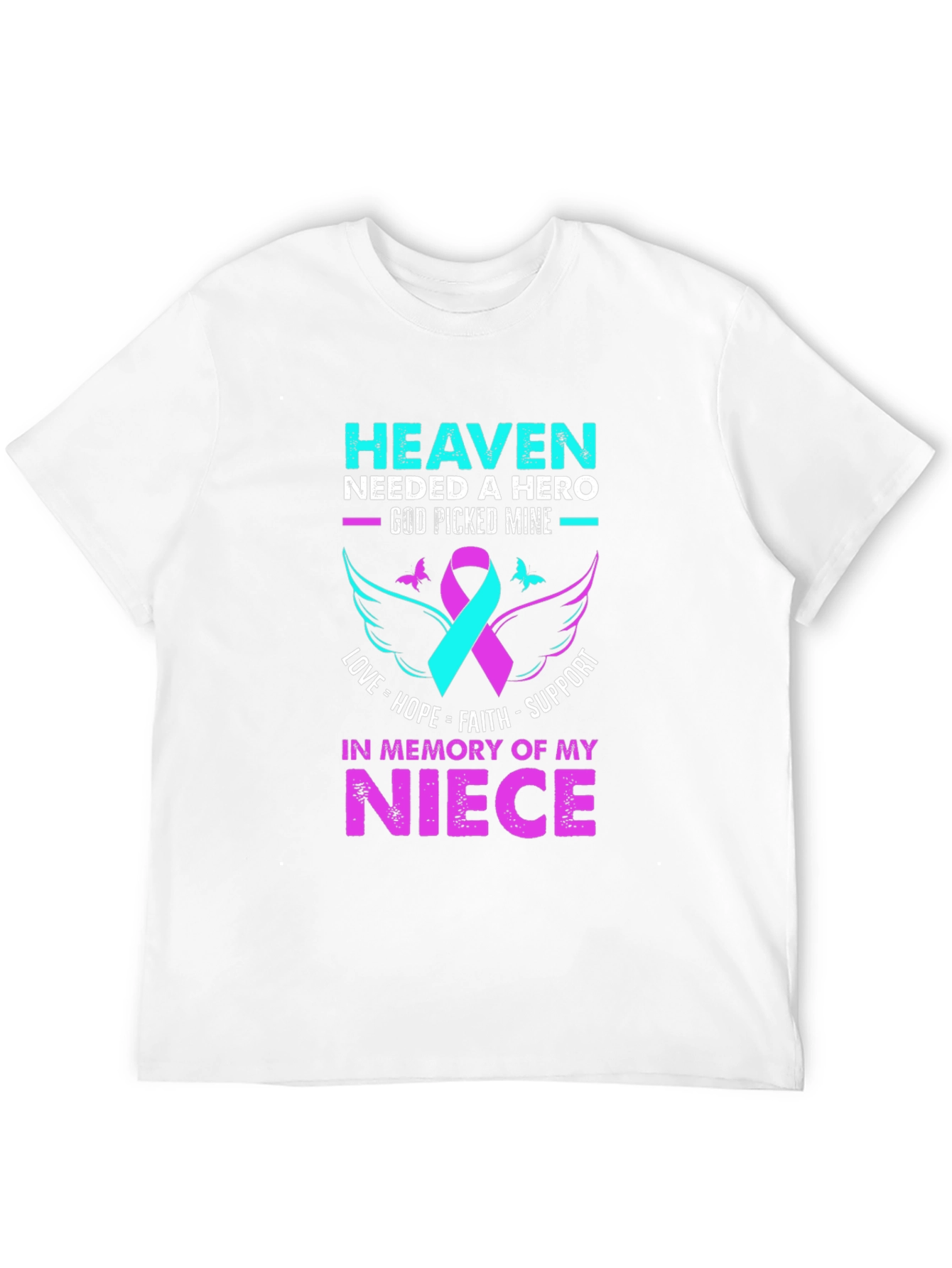 Heaven Needed a Hero Niece Memorial T-Shirt