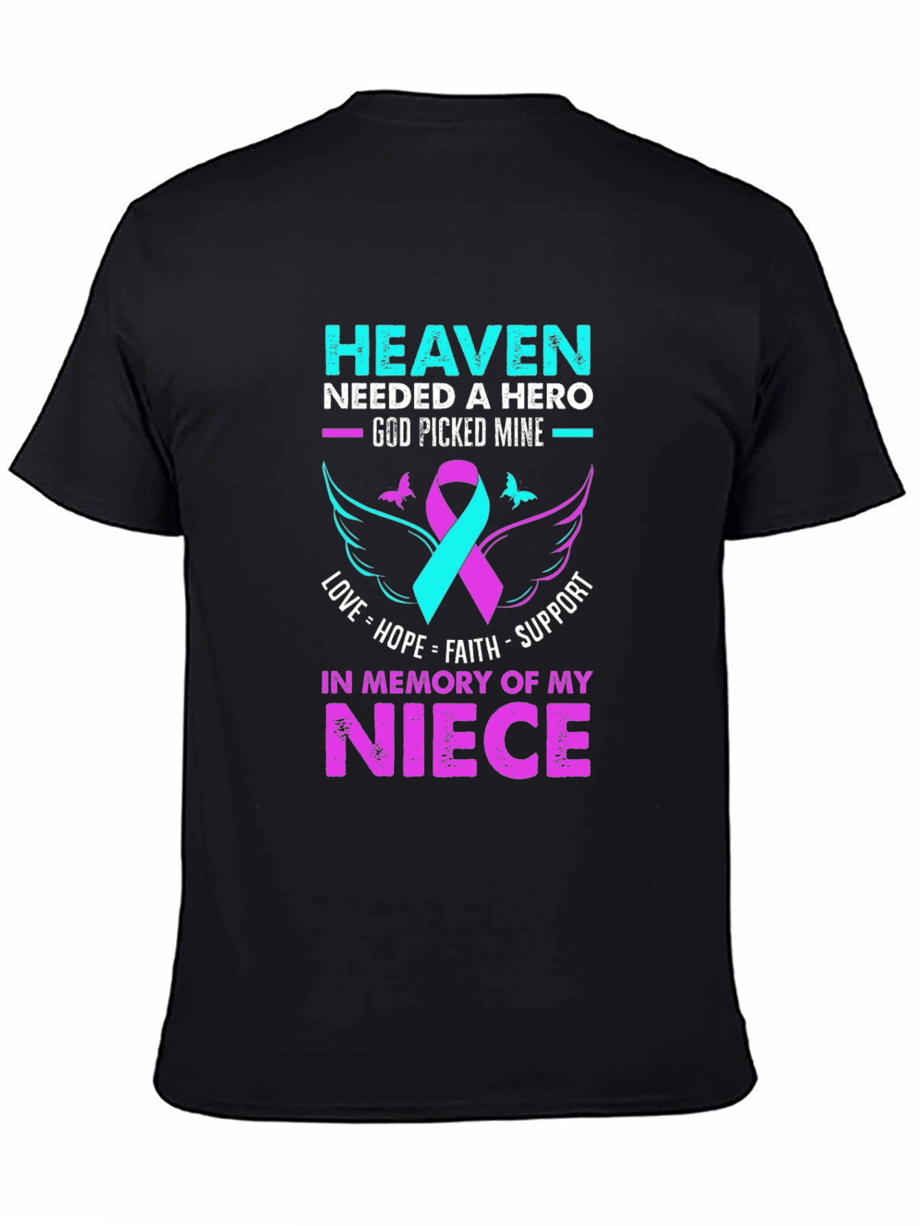Heaven Needed a Hero Niece Memorial T-Shirt