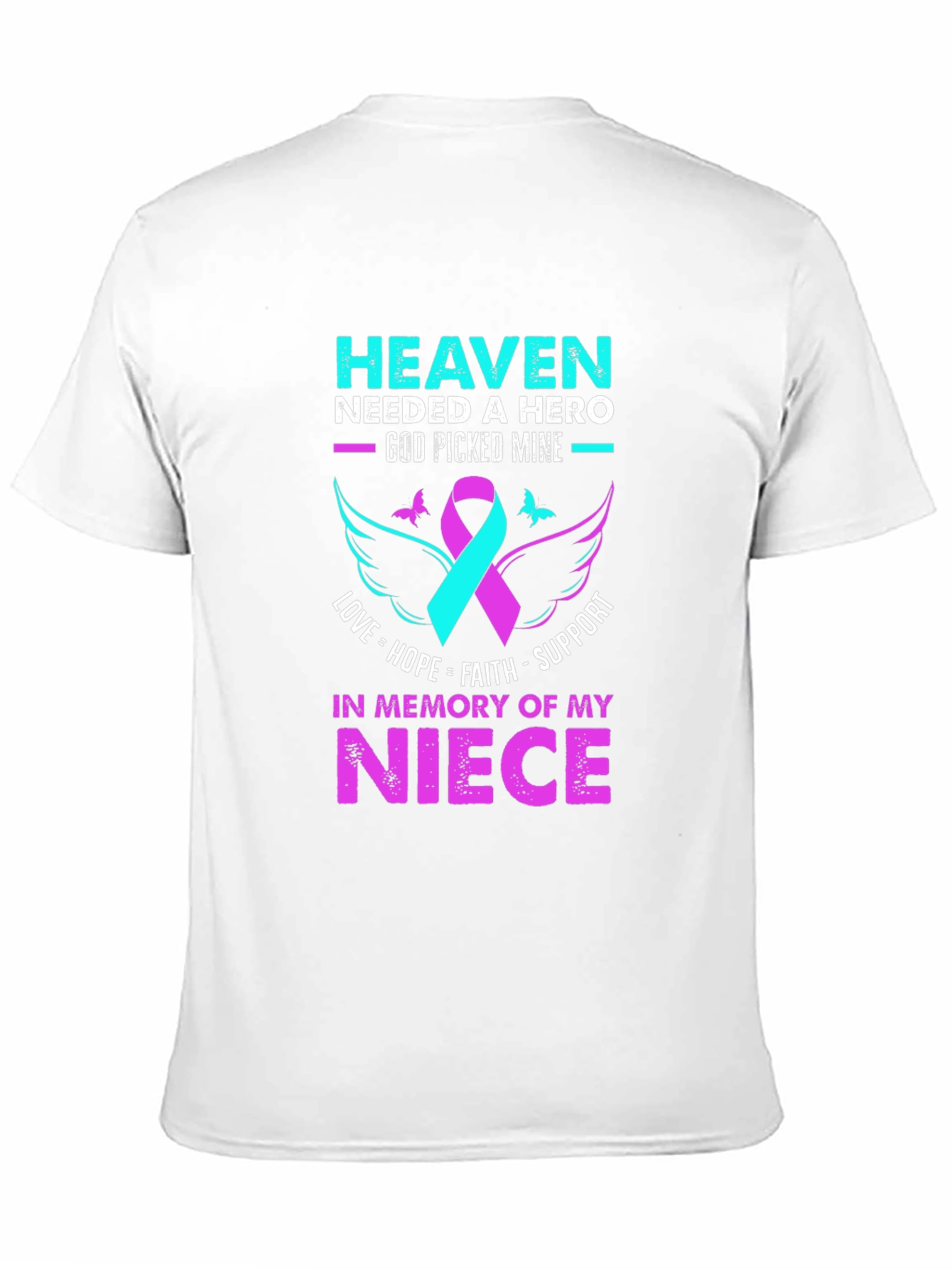 Heaven Needed a Hero Niece Memorial T-Shirt
