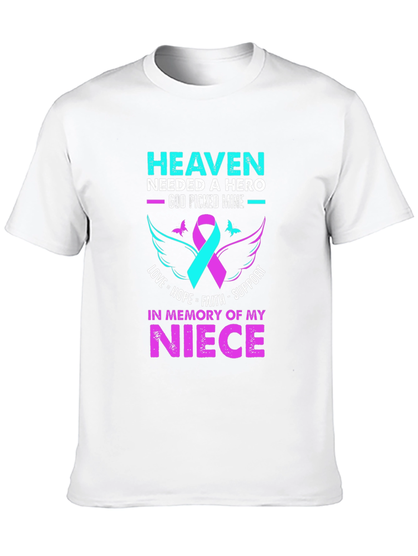 Heaven Needed a Hero Niece Memorial T-Shirt