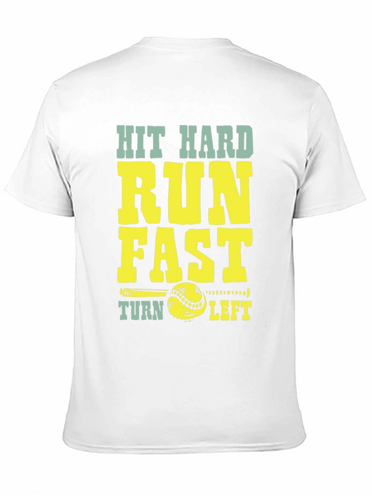 Hit Hard Run Fast Baseball Graphic T-Shirt