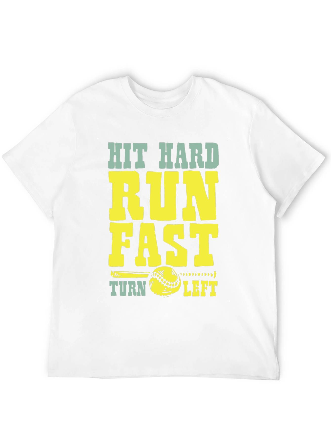 Hit Hard Run Fast Baseball Graphic T-Shirt