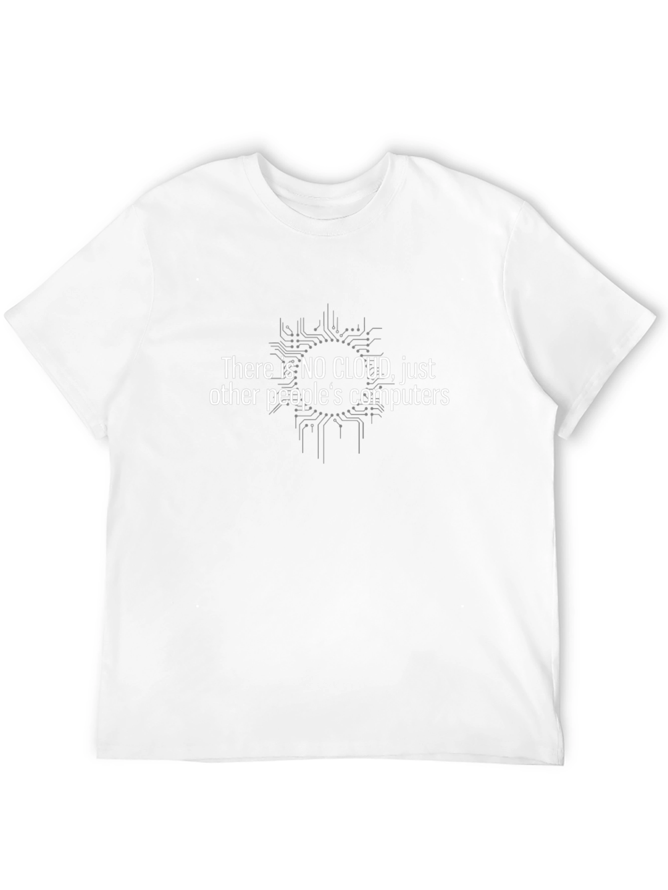 No Cloud T-Shirt - Funny Tech Geek Programmer Tee