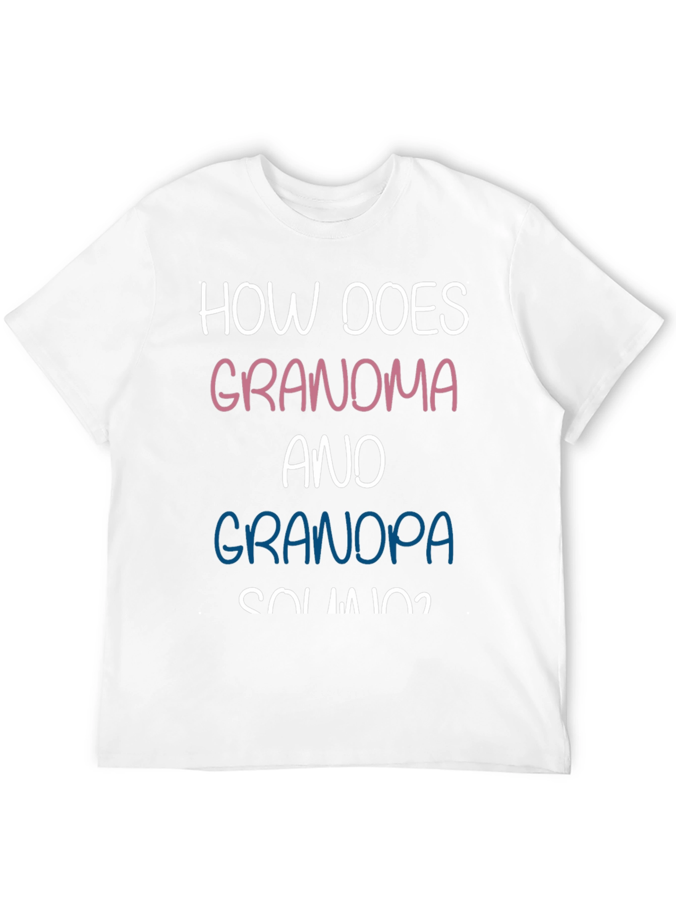Funny Grandma & Grandpa T-Shirt
