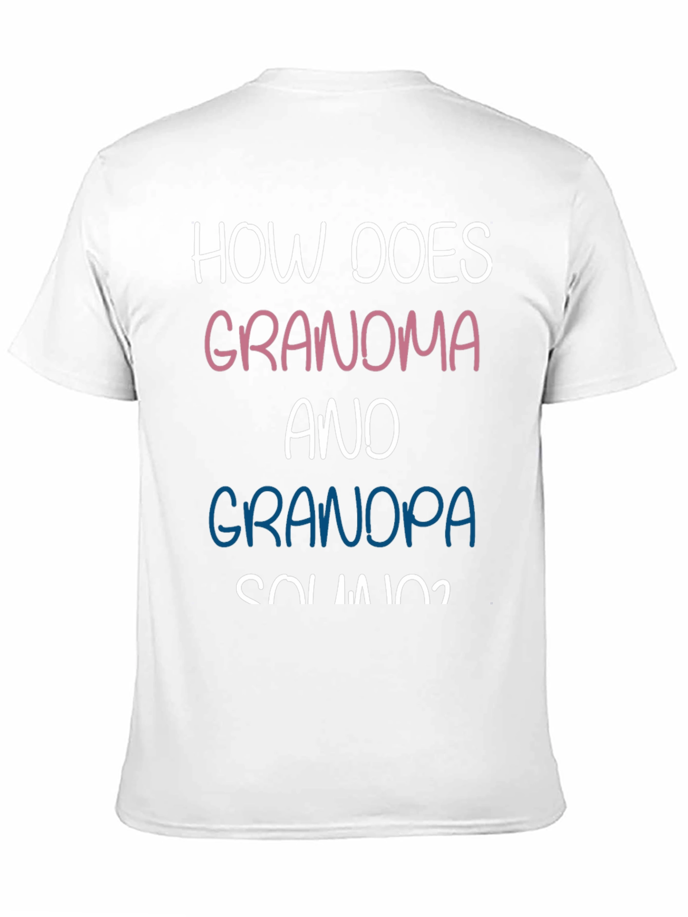 Funny Grandma & Grandpa T-Shirt