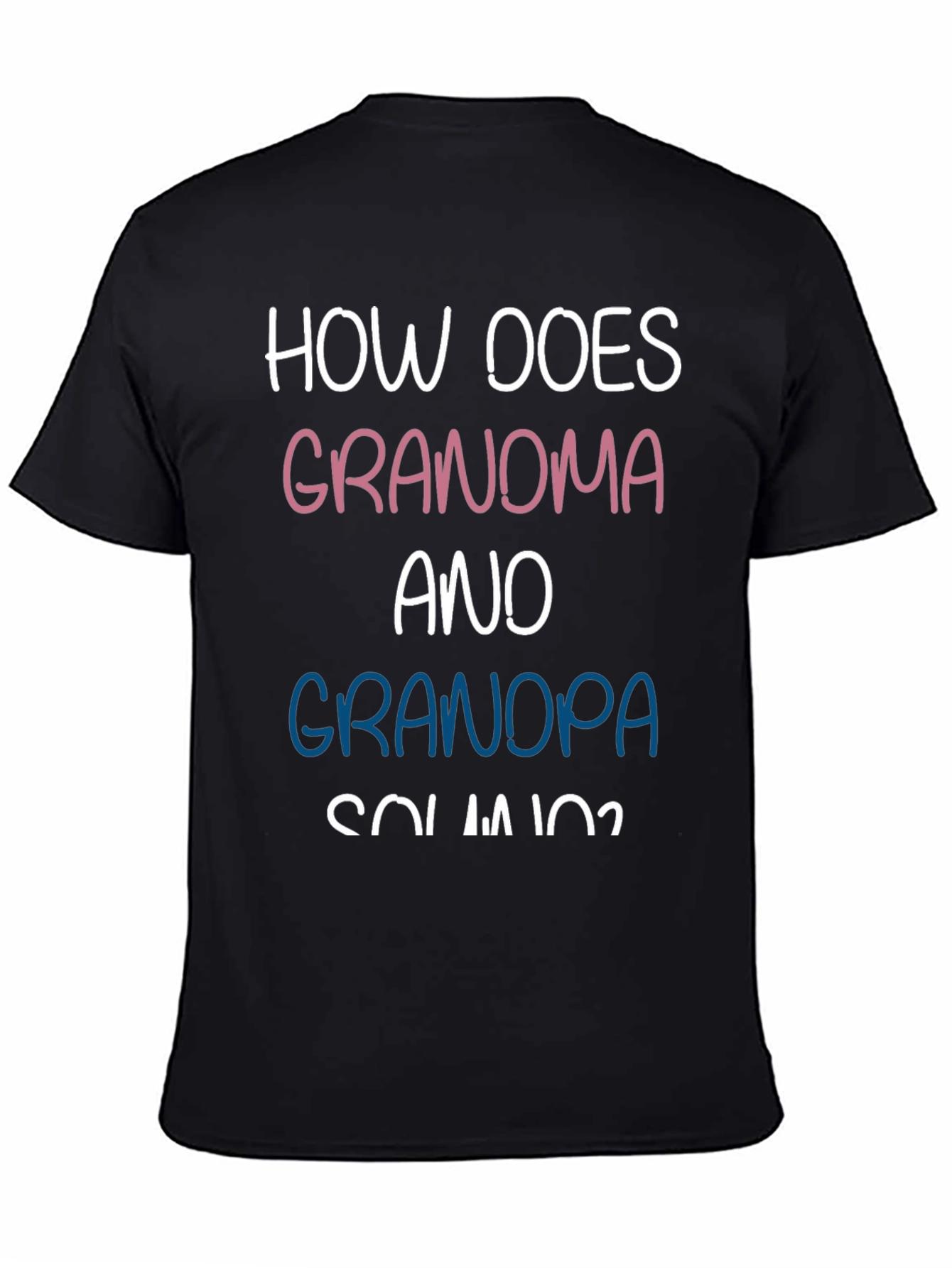Funny Grandma & Grandpa T-Shirt