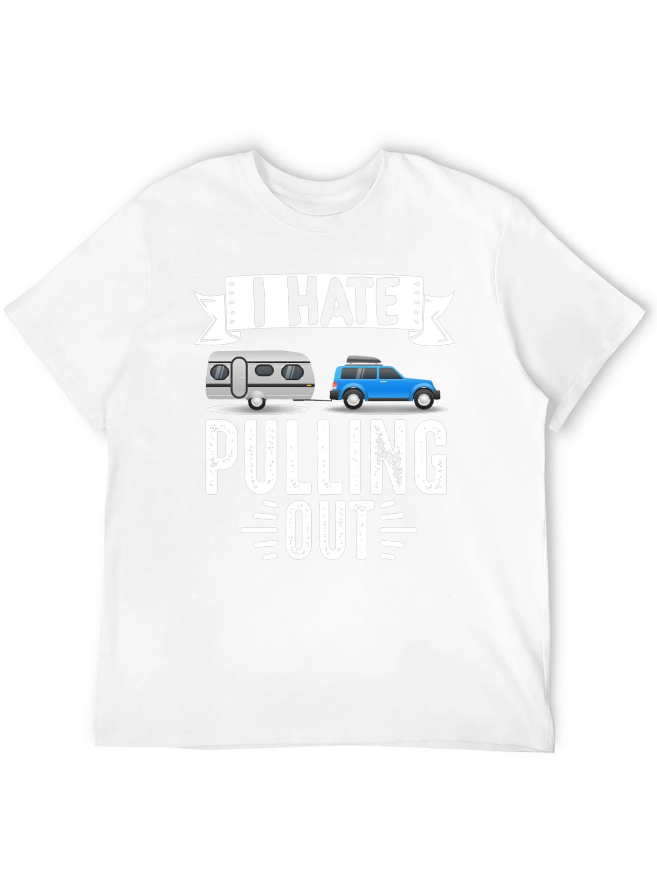 I Hate Pulling Out T-Shirt