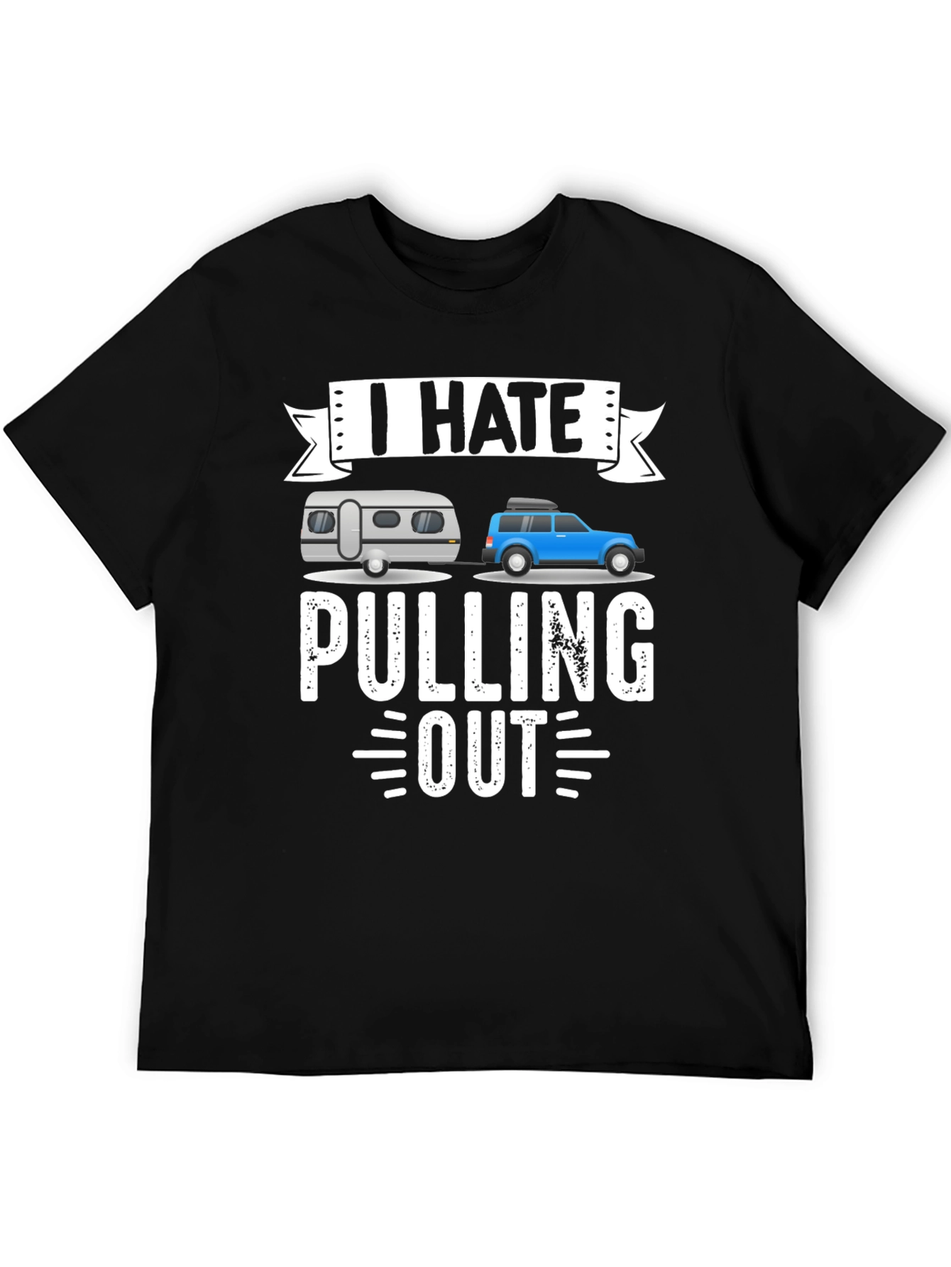 I Hate Pulling Out T-Shirt