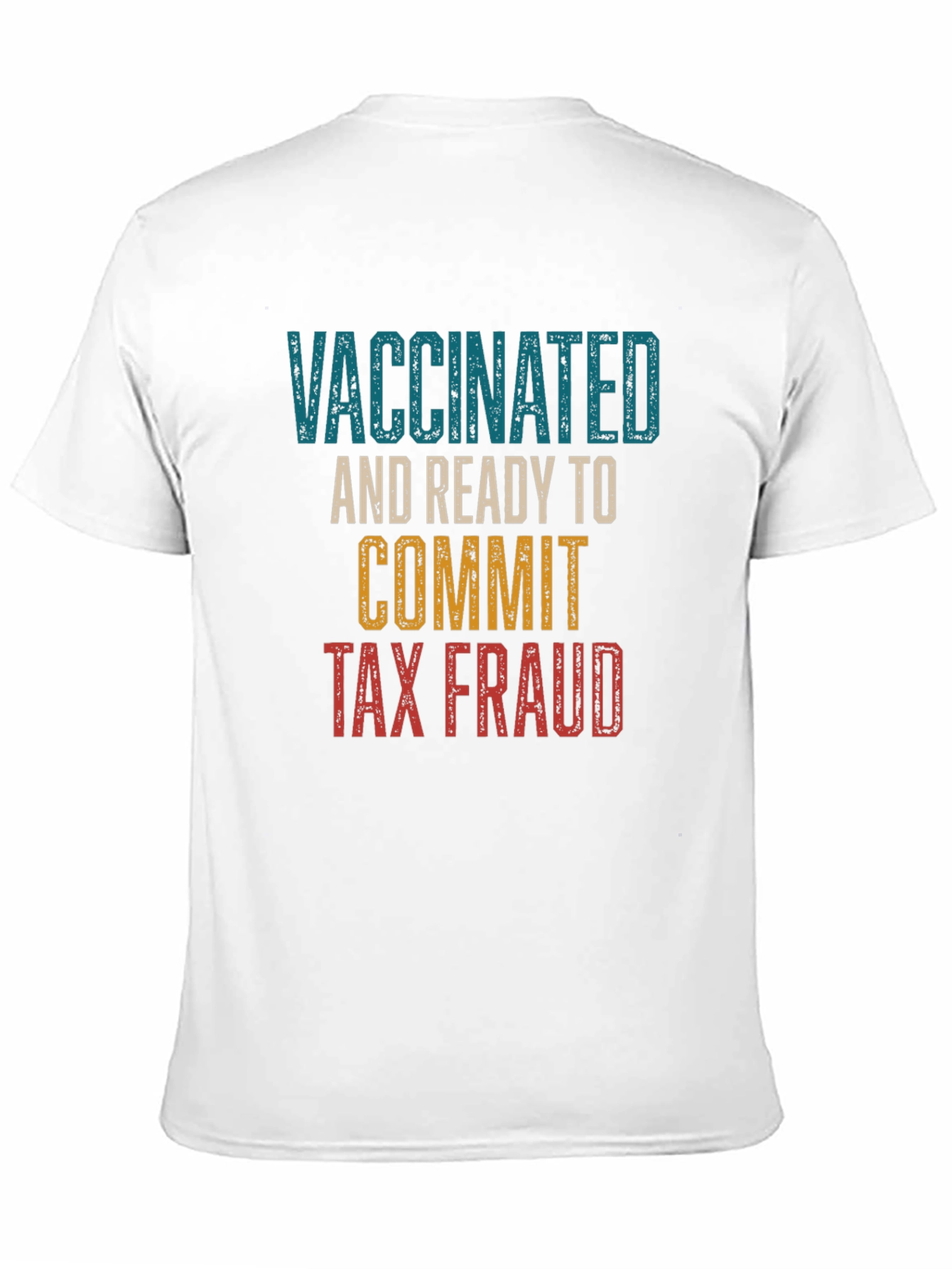 Vaccinated and Ready T-Shirt