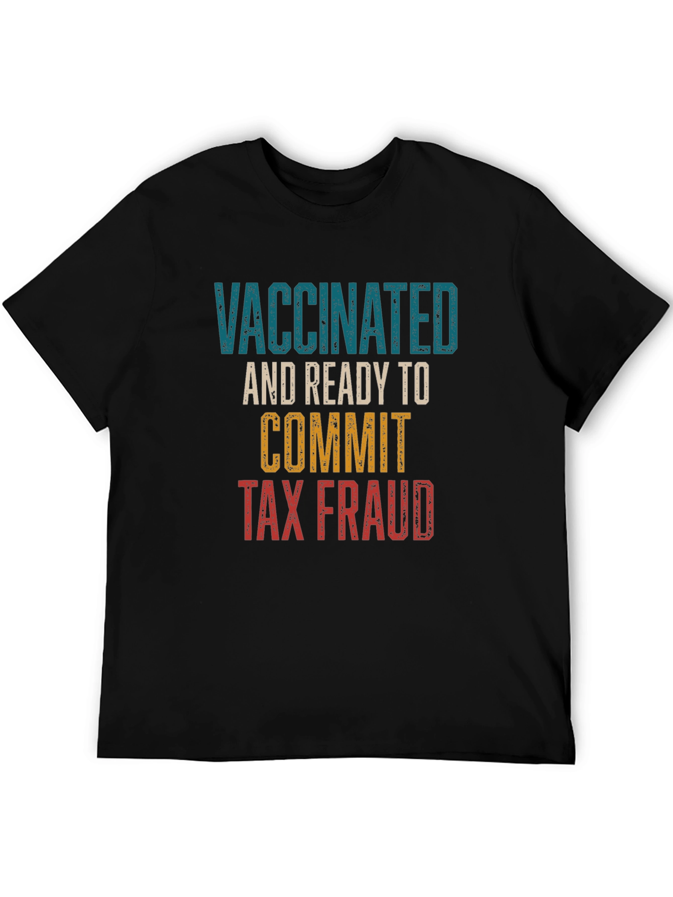 Vaccinated and Ready T-Shirt