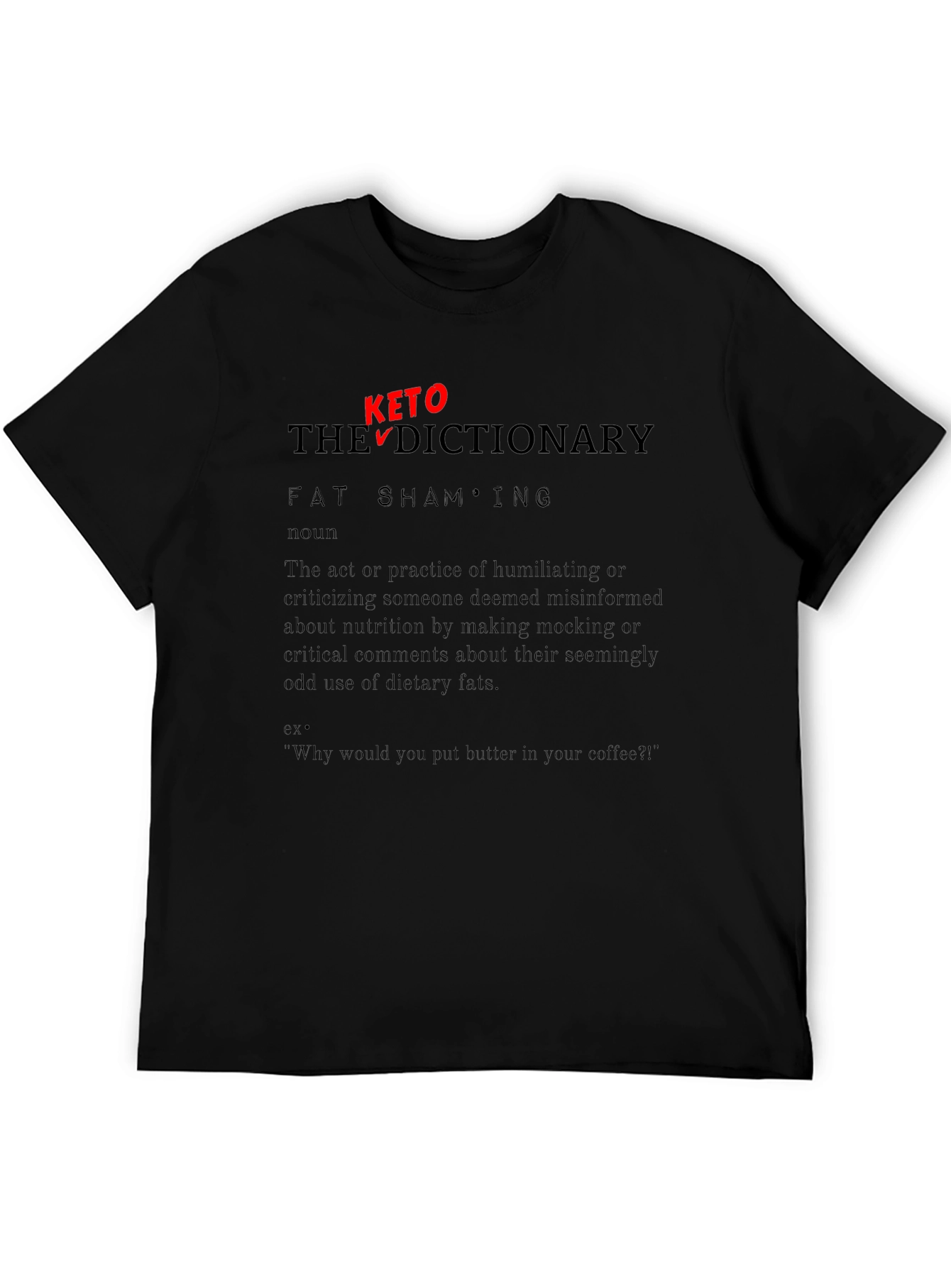 Keto Dictionary Fat Shaming T-Shirt