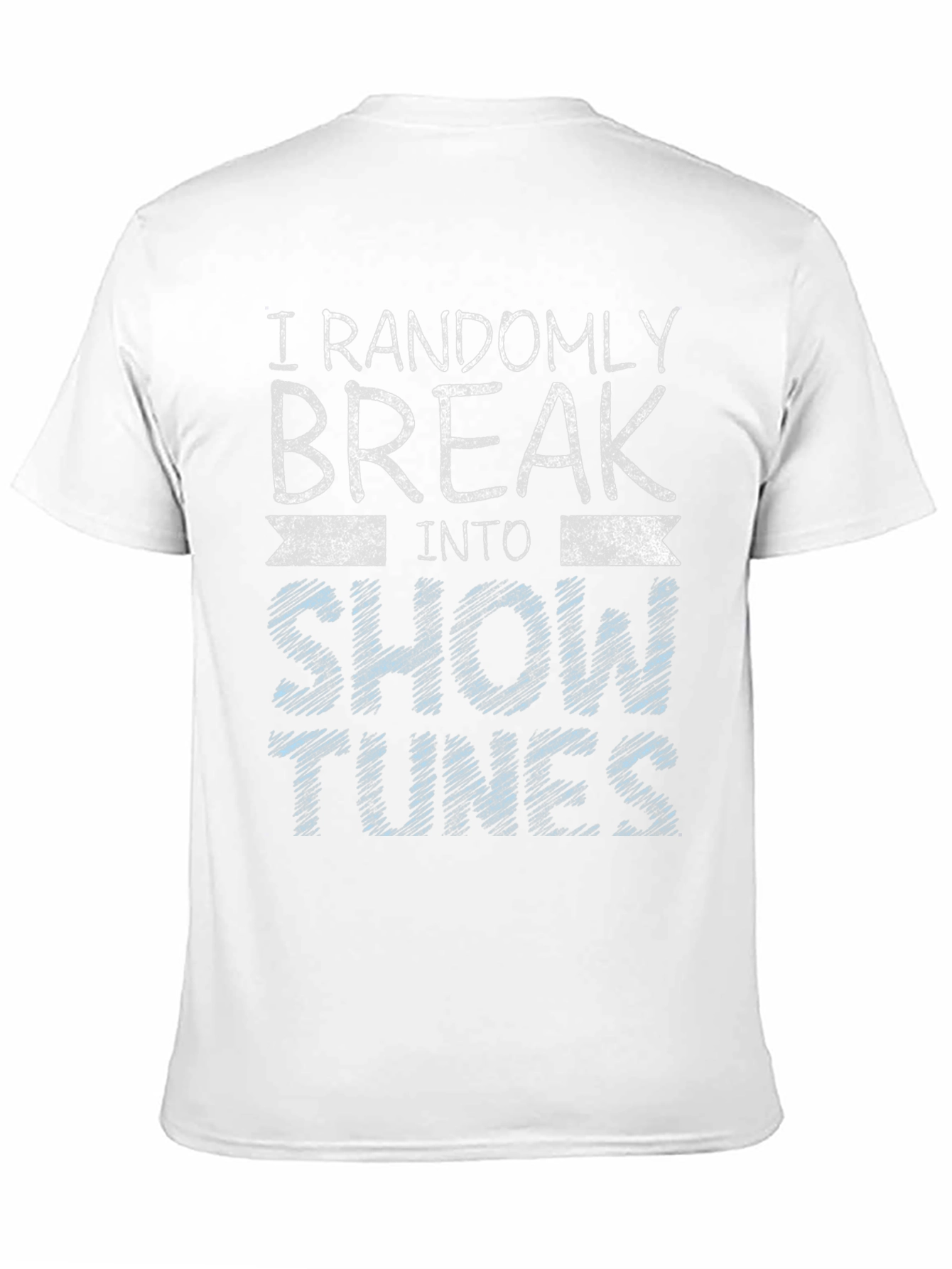 Randomly Break Into Show Tunes Black T-Shirt