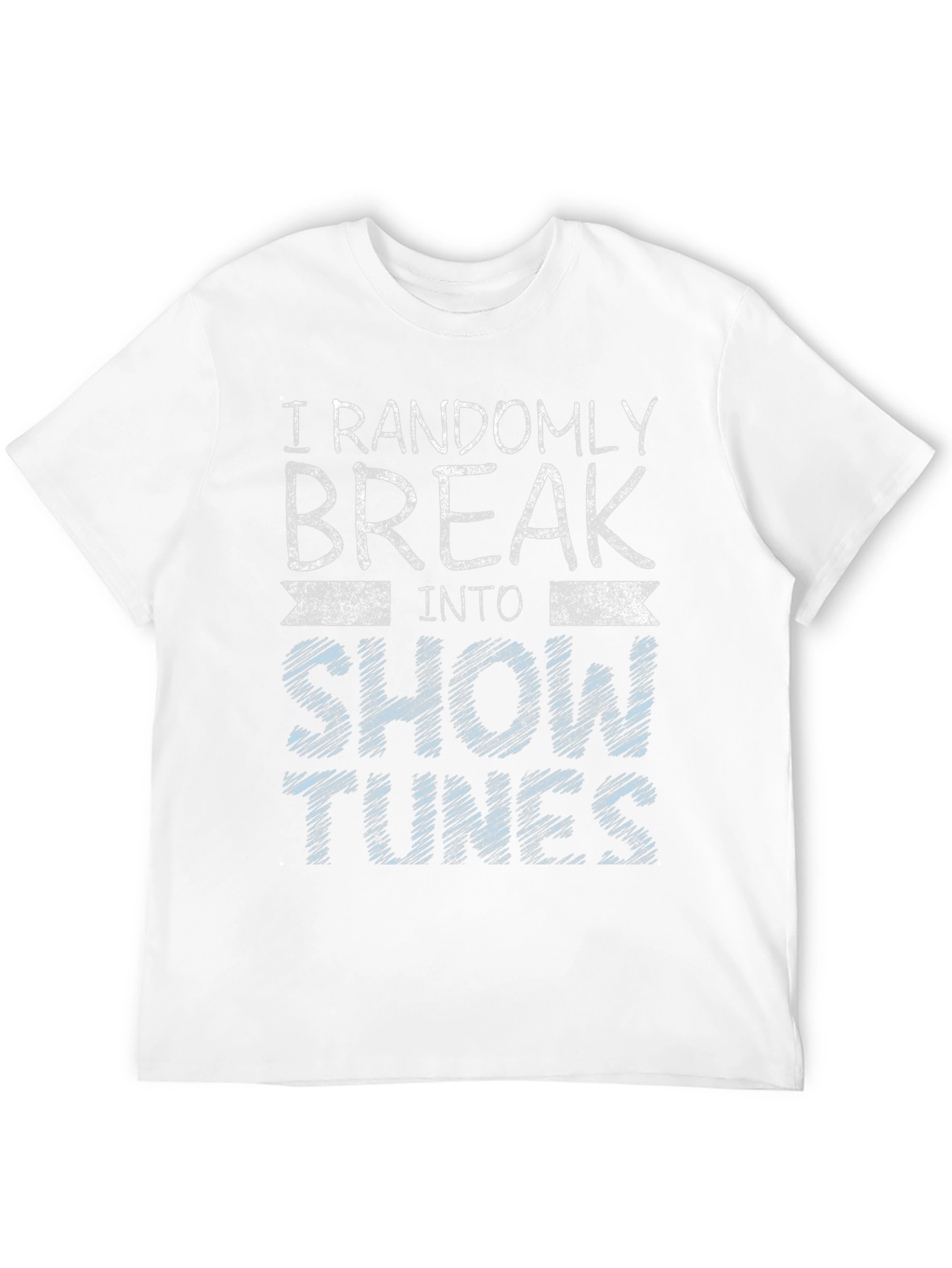 Randomly Break Into Show Tunes Black T-Shirt