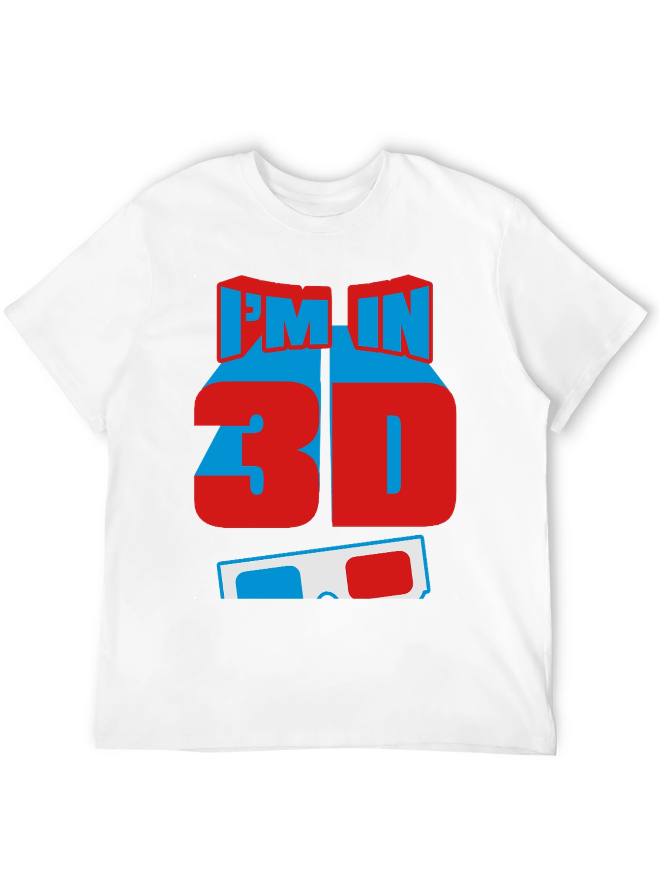 Im In 3D T-Shirt - Fun Graphic Tee