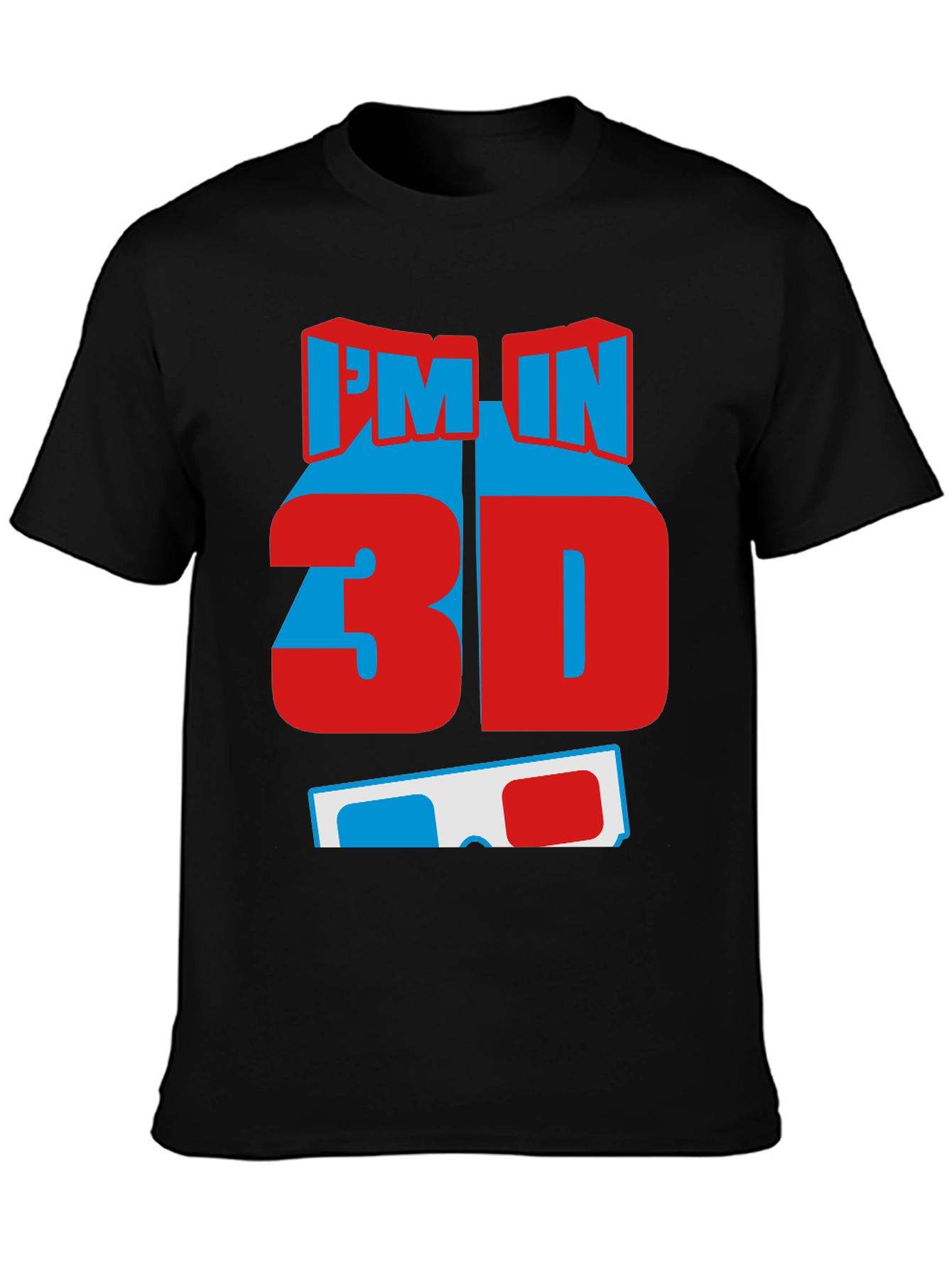 Im In 3D T-Shirt - Fun Graphic Tee