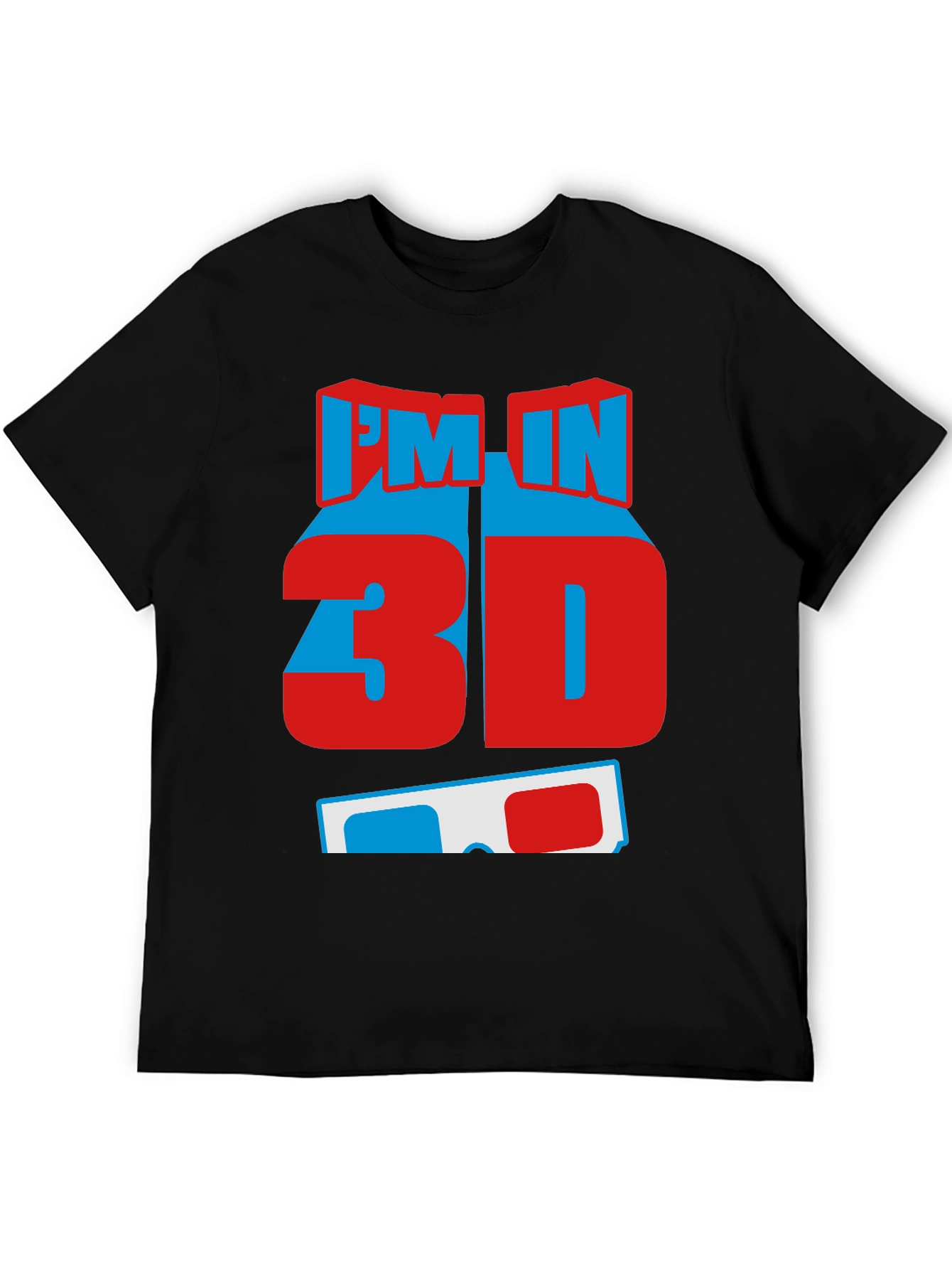 Im In 3D T-Shirt - Fun Graphic Tee