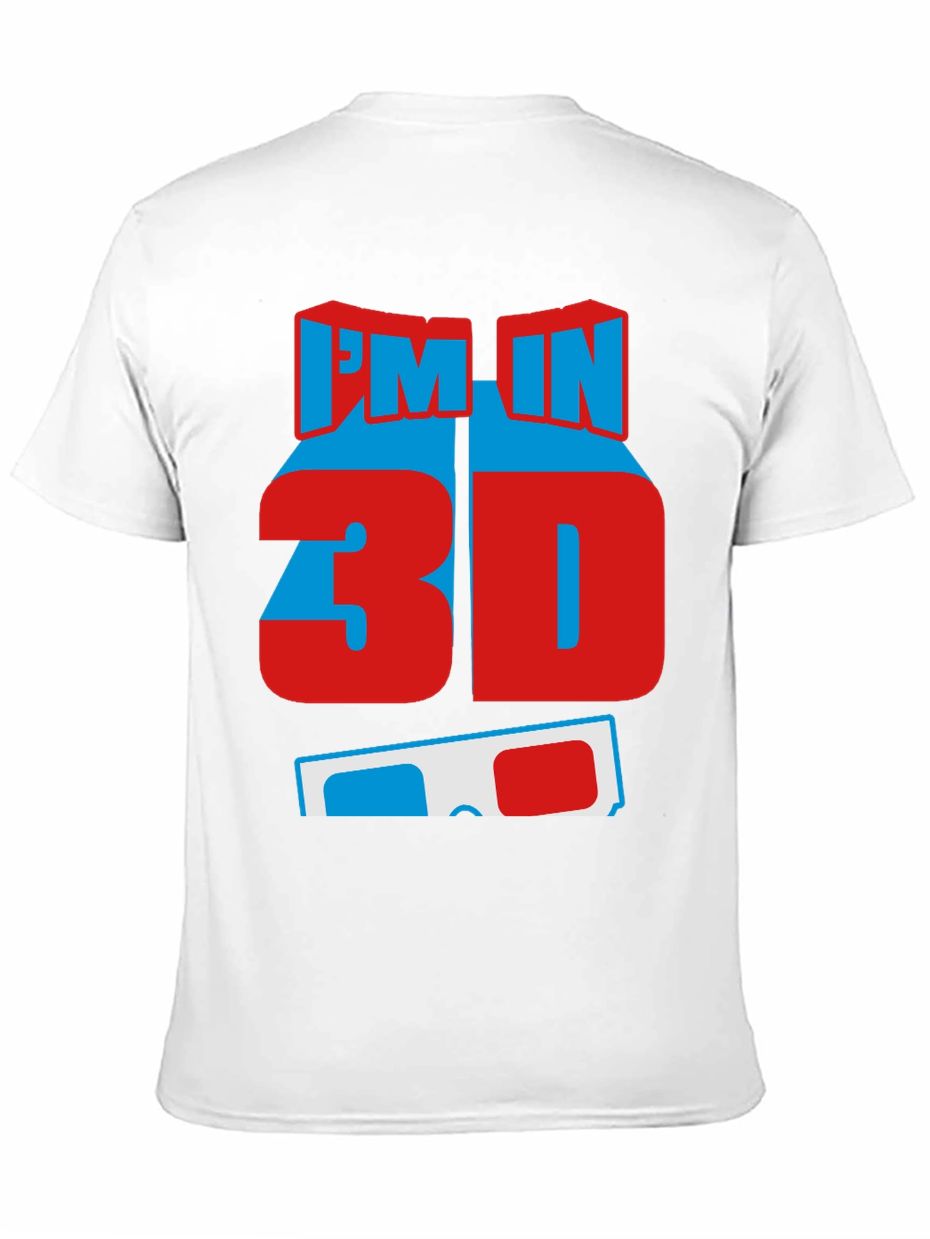 Im In 3D T-Shirt - Fun Graphic Tee