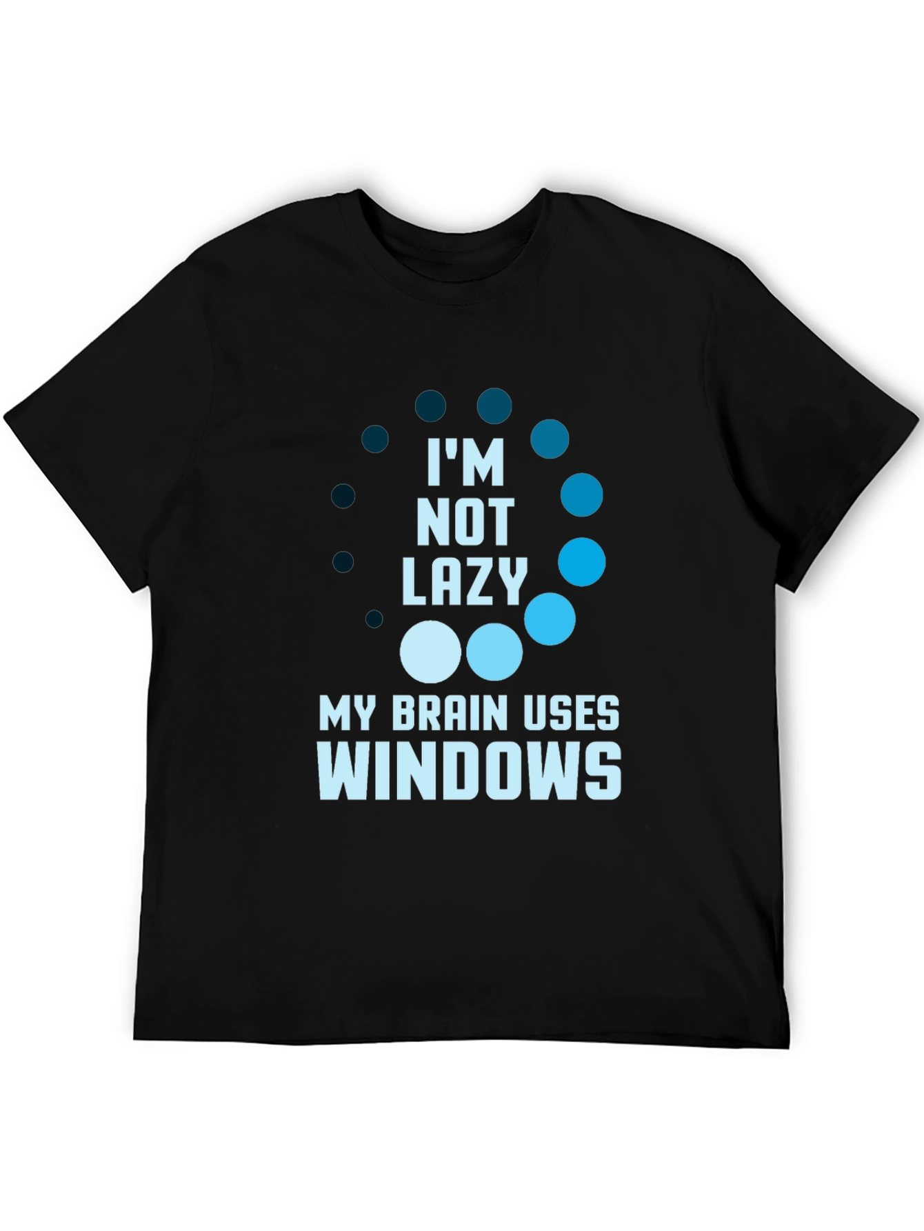 Im Not Lazy Windows Brain T-Shirt