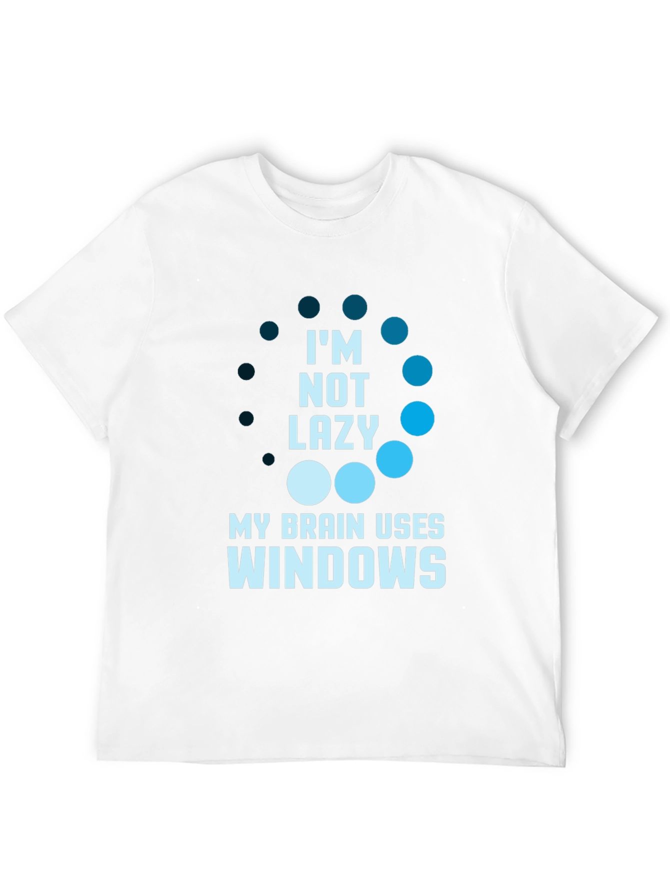 Im Not Lazy Windows Brain T-Shirt