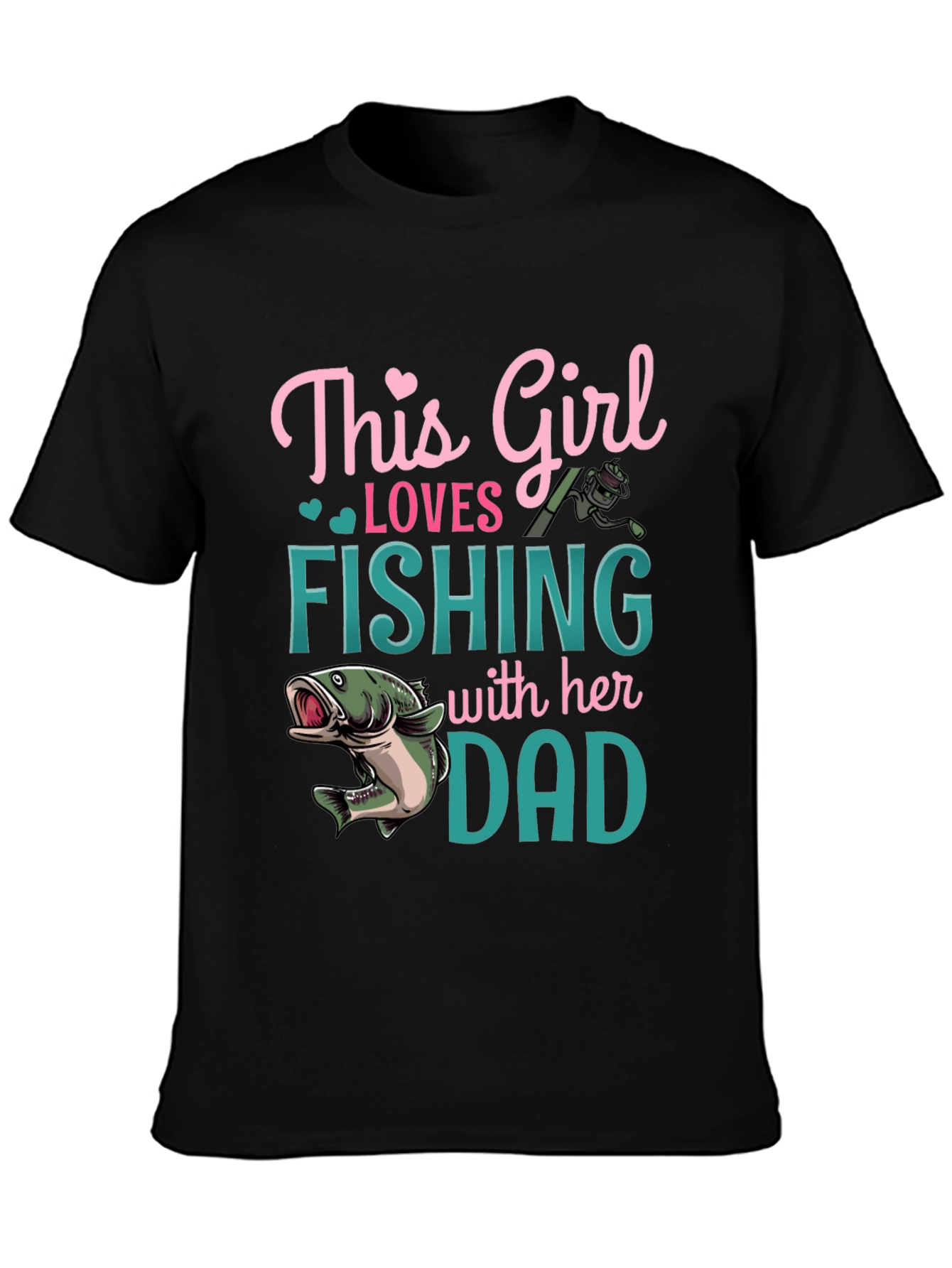 Girl Loves Fishing With Dad Graphic T-Shirt