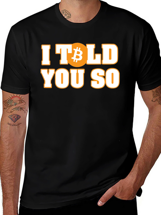 Bitcoin Told You So T-Shirt Crypto HODL