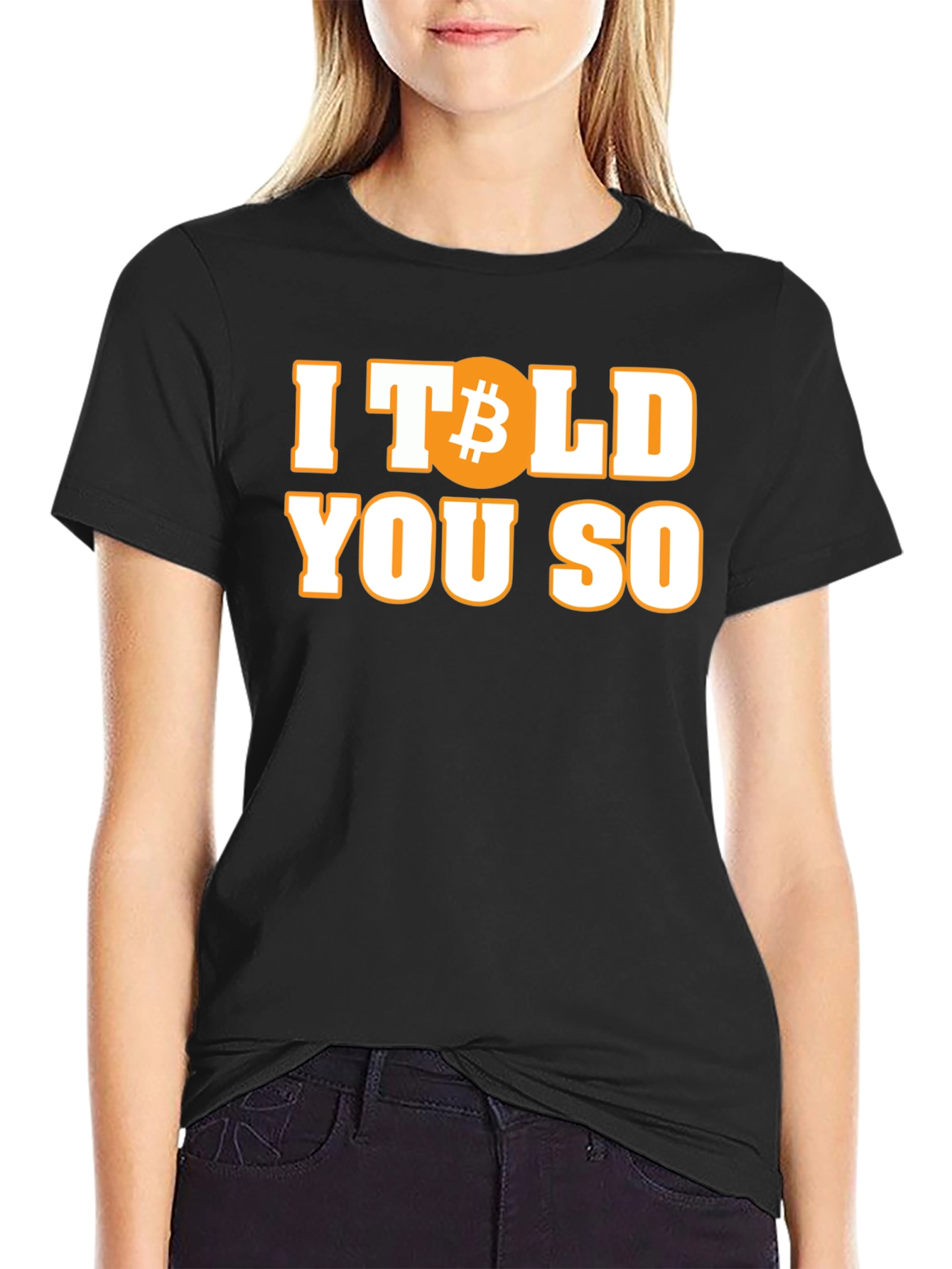 Bitcoin Told You So T-Shirt Crypto HODL