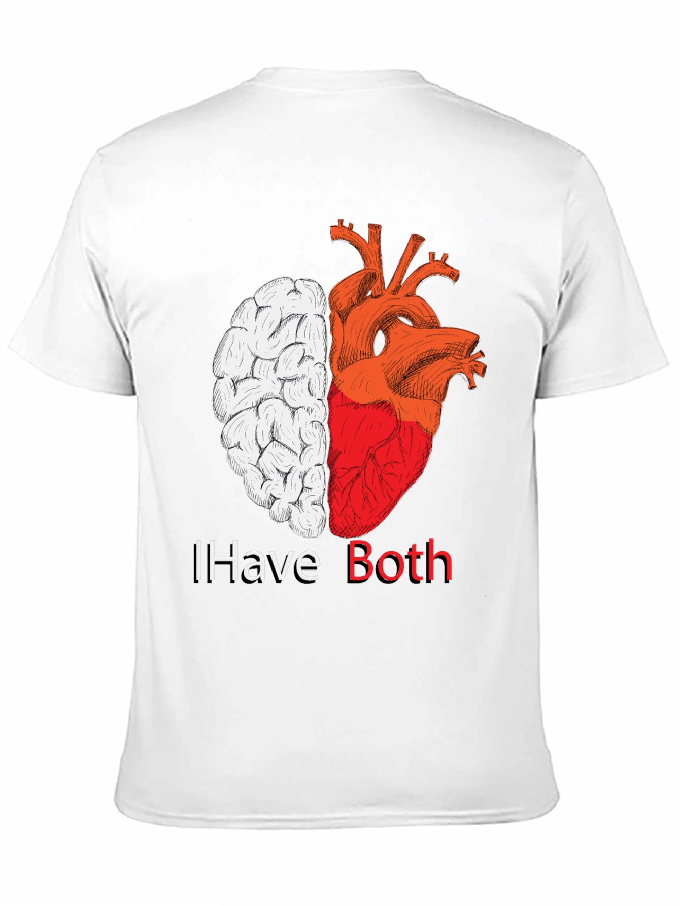 I Have Both: Brain & Heart T-Shirt